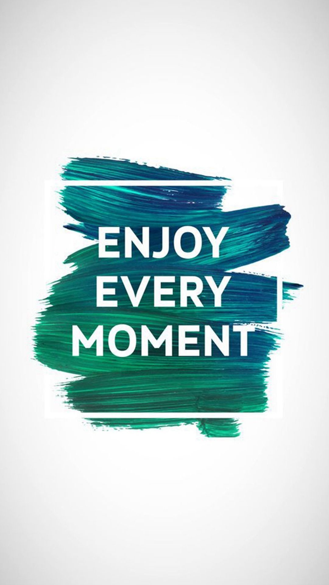 1080x1920 Enjoy Every Moment Motivational #iPhone #8 #wallpaper