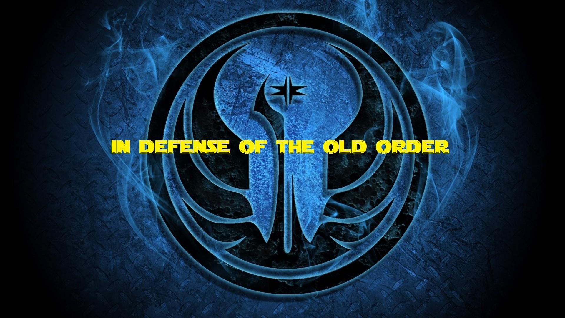 1920x1080 My Defense for the Old Jedi Order