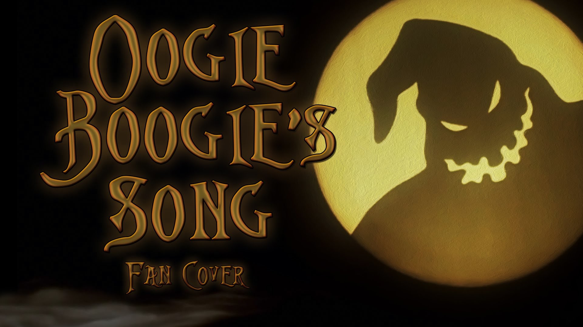 1920x1080 Oogie Boogie Song - The Nightmare Before Christmas fan cover (Disney  Villain Month) [RtG]