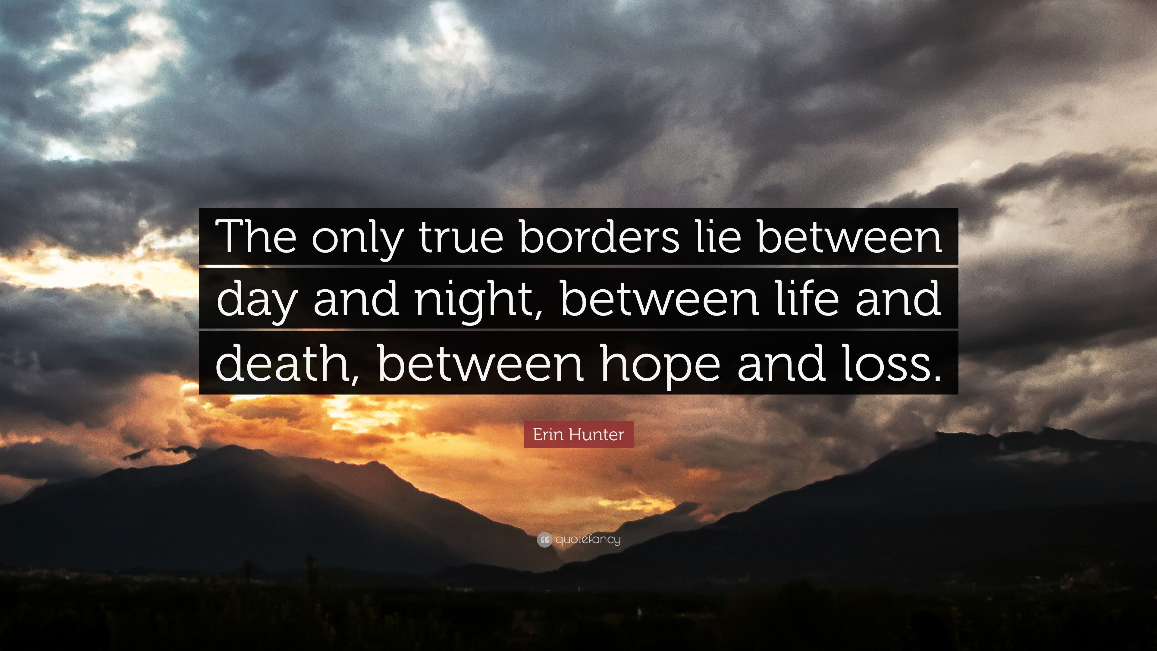 3840x2160 Erin Hunter Quote: “The only true borders lie between day and night, between