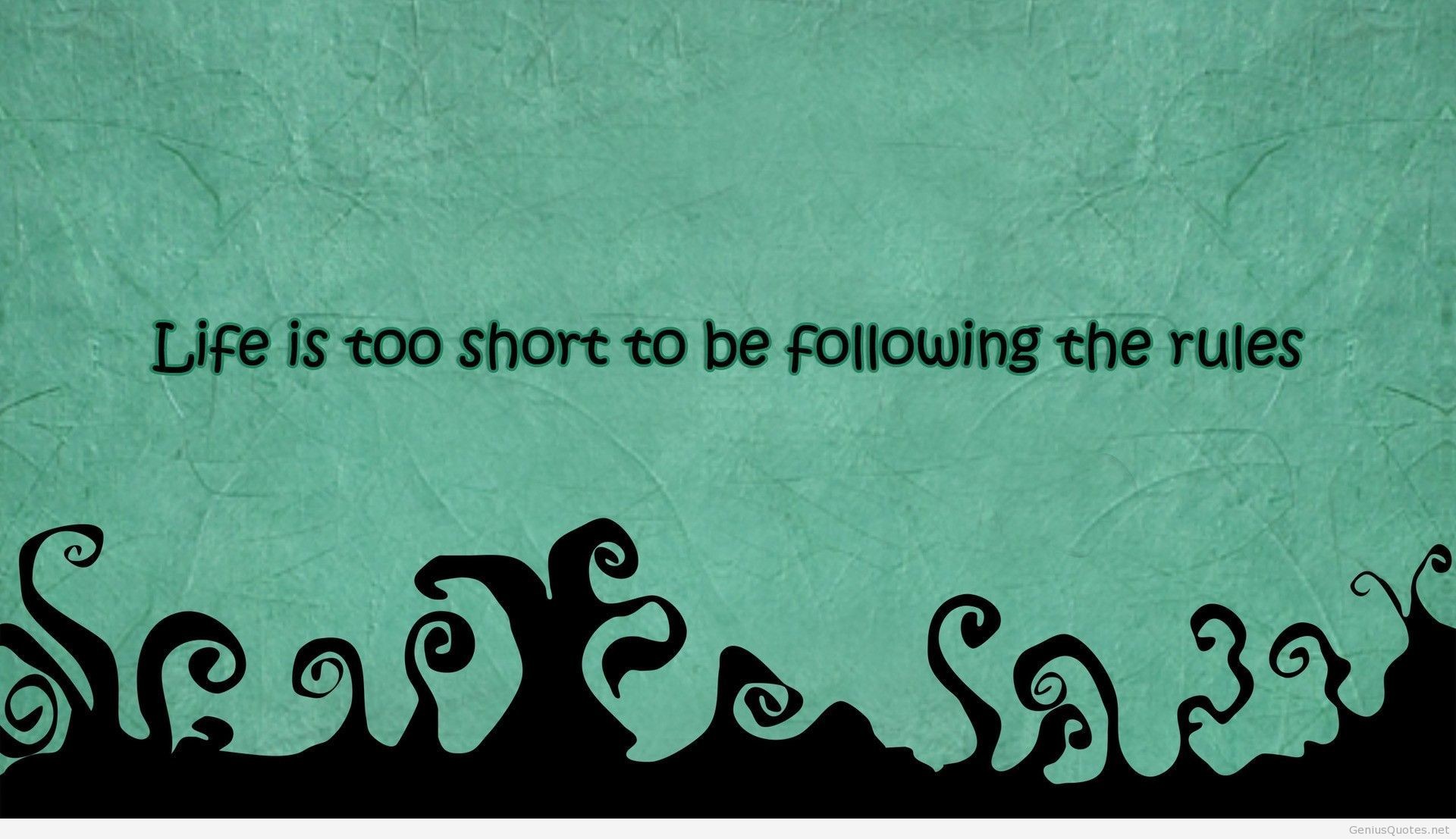 1920x1107 Life is too short HD quote wallpaper