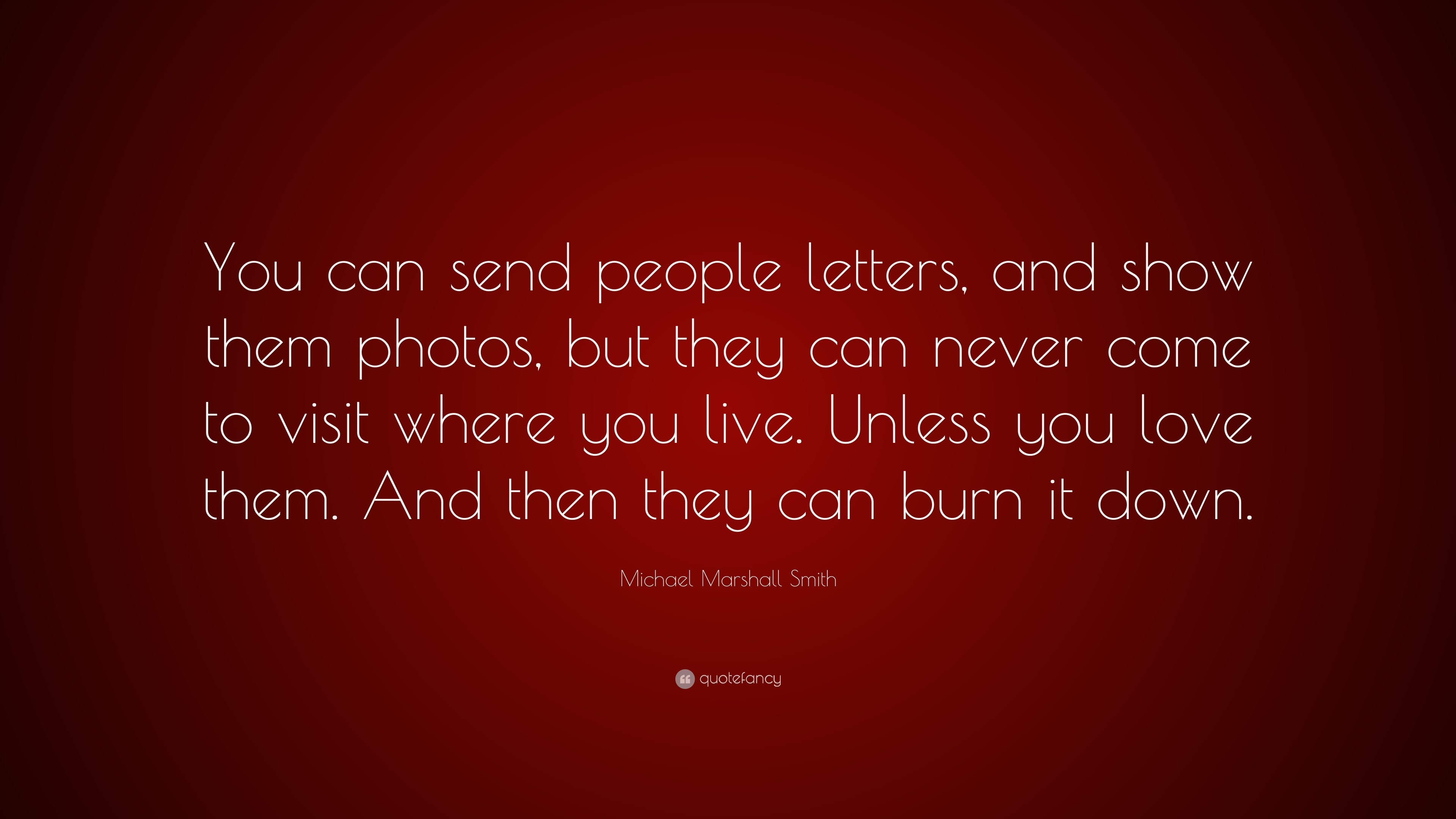 3840x2160 Michael Marshall Smith Quote: “You can send people letters, and show them  photos