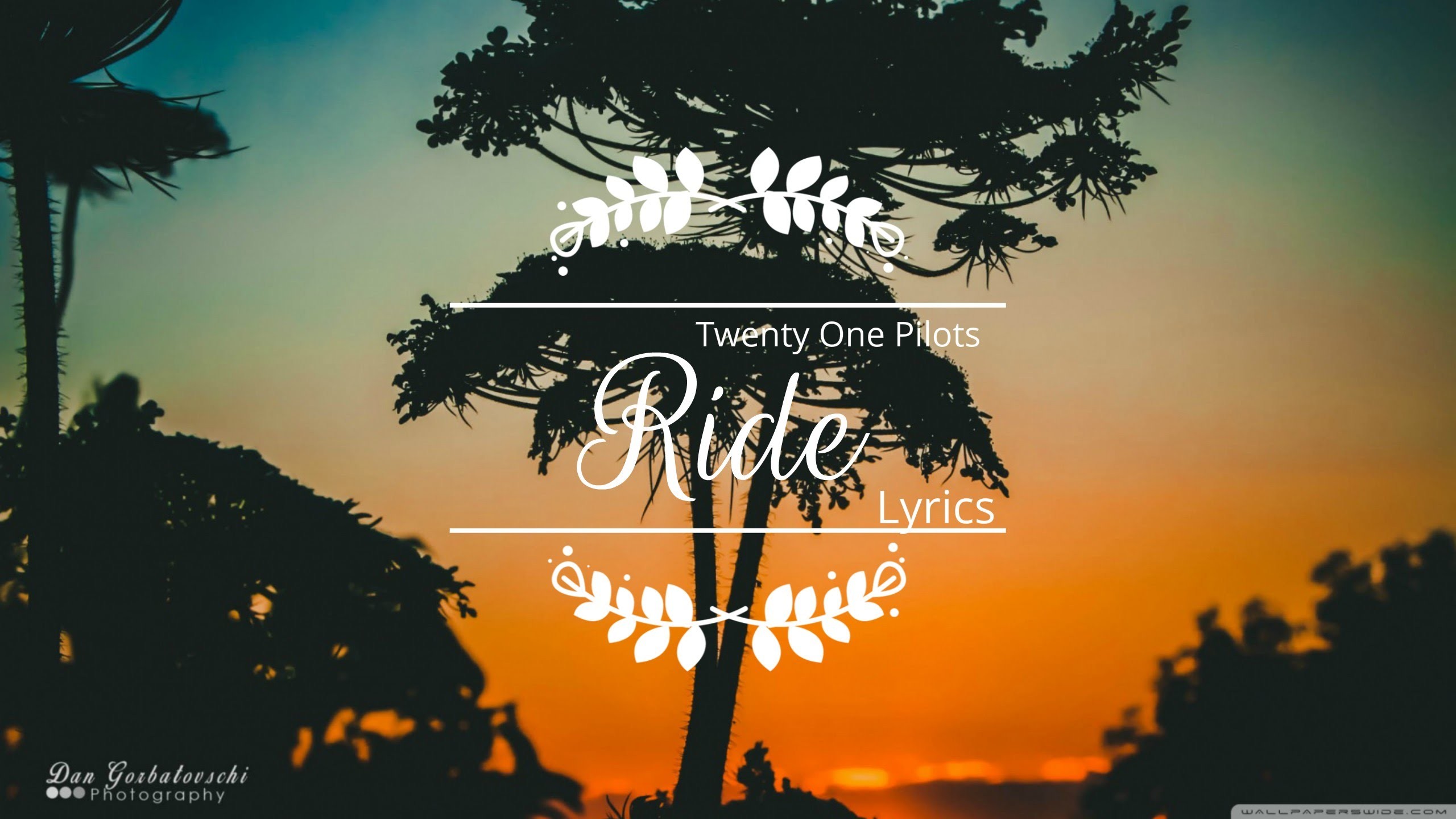 2560x1440 Ride | Twenty One Pilots | Lyrics