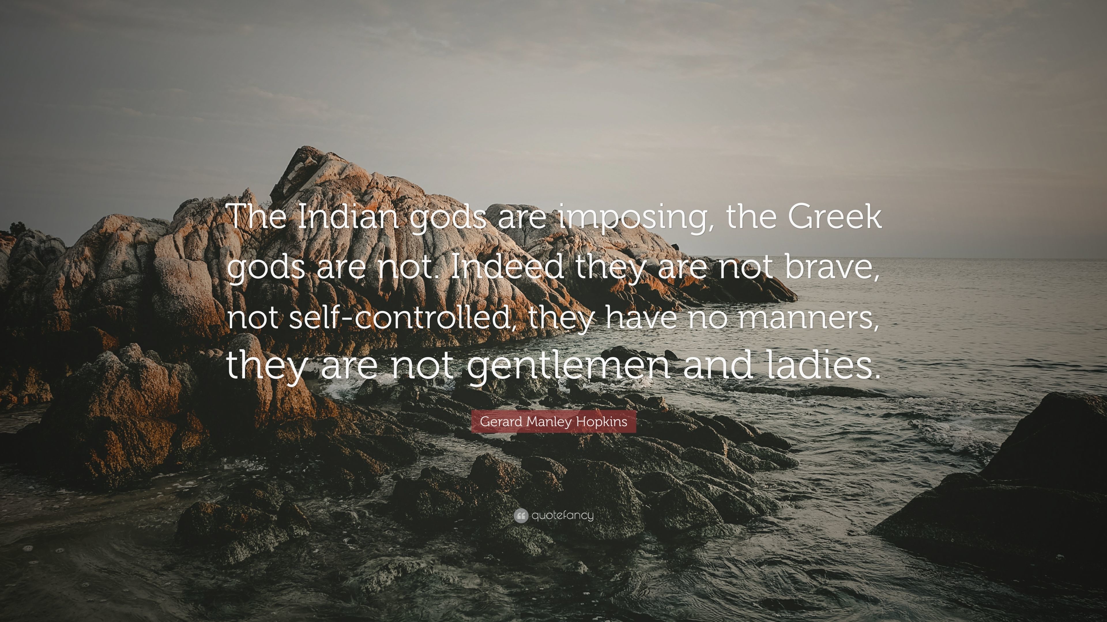 3840x2160 Gerard Manley Hopkins Quote: “The Indian gods are imposing, the Greek gods  are