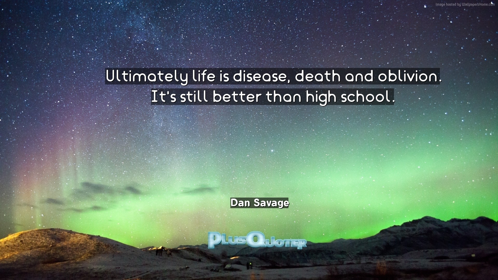 1920x1080 Download Wallpaper with inspirational Quotes- "Ultimately life is disease,  death and oblivion.