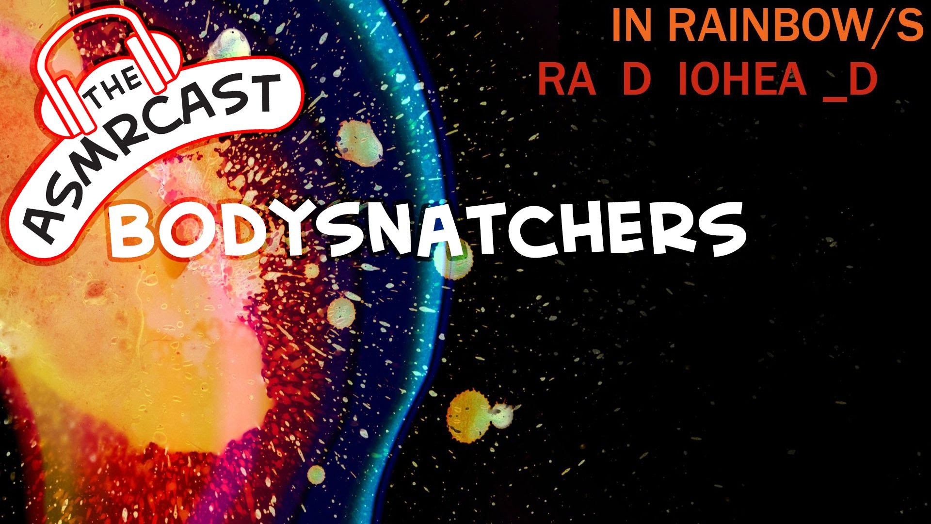 1920x1080 ASMR Lyrics: Radiohead (In Rainbows) Bodysnatchers 02 (A Layered ASMR Cover)