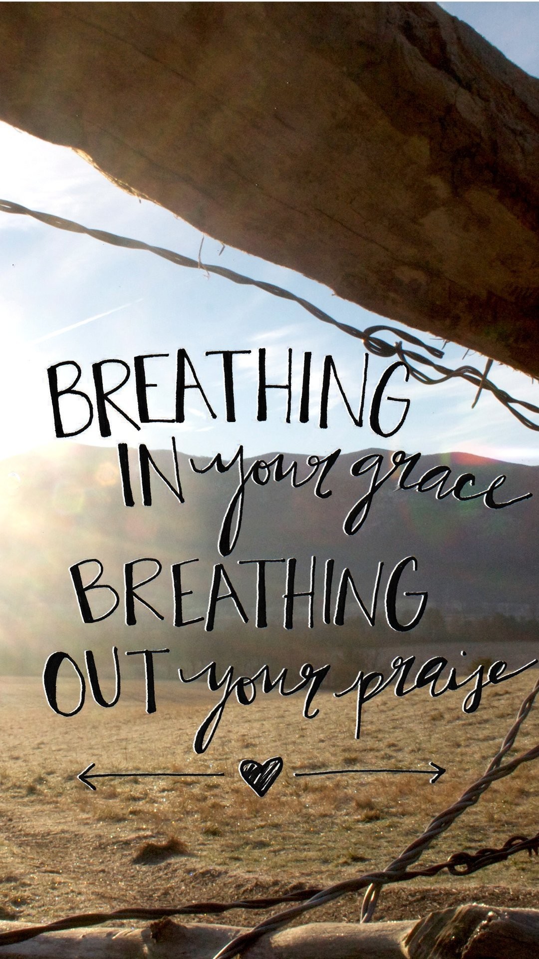 1080x1920 Breathing in Your Grace Breathing Out Your Praise Colorful Religion Wisdom  Motivating Christian HD iPhone 6 plus Wallpaper