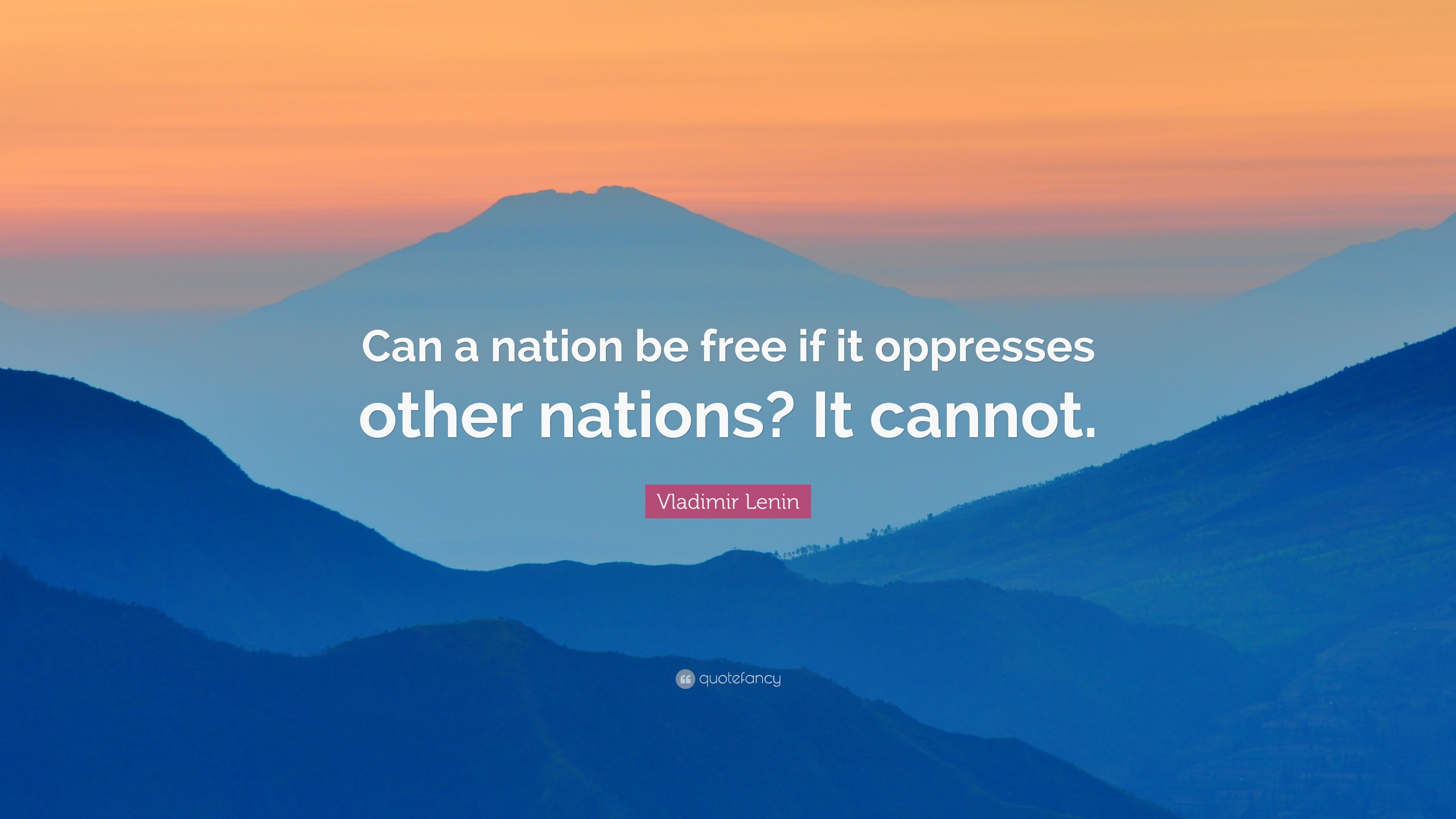 3840x2160 Vladimir Lenin Quote: “Can a nation be free if it oppresses other nations?
