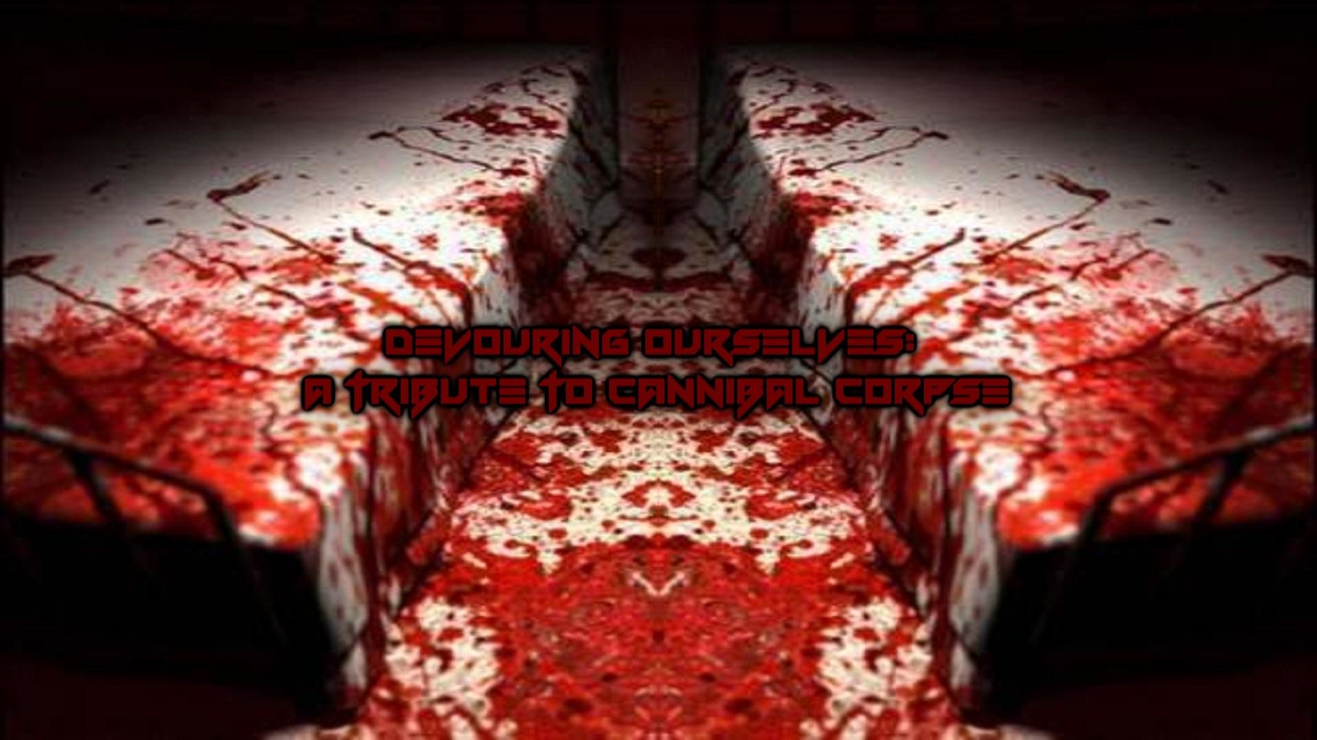 1920x1080 Various Artists - Devouring Ourselves: A Tribute To Cannibal Corpse