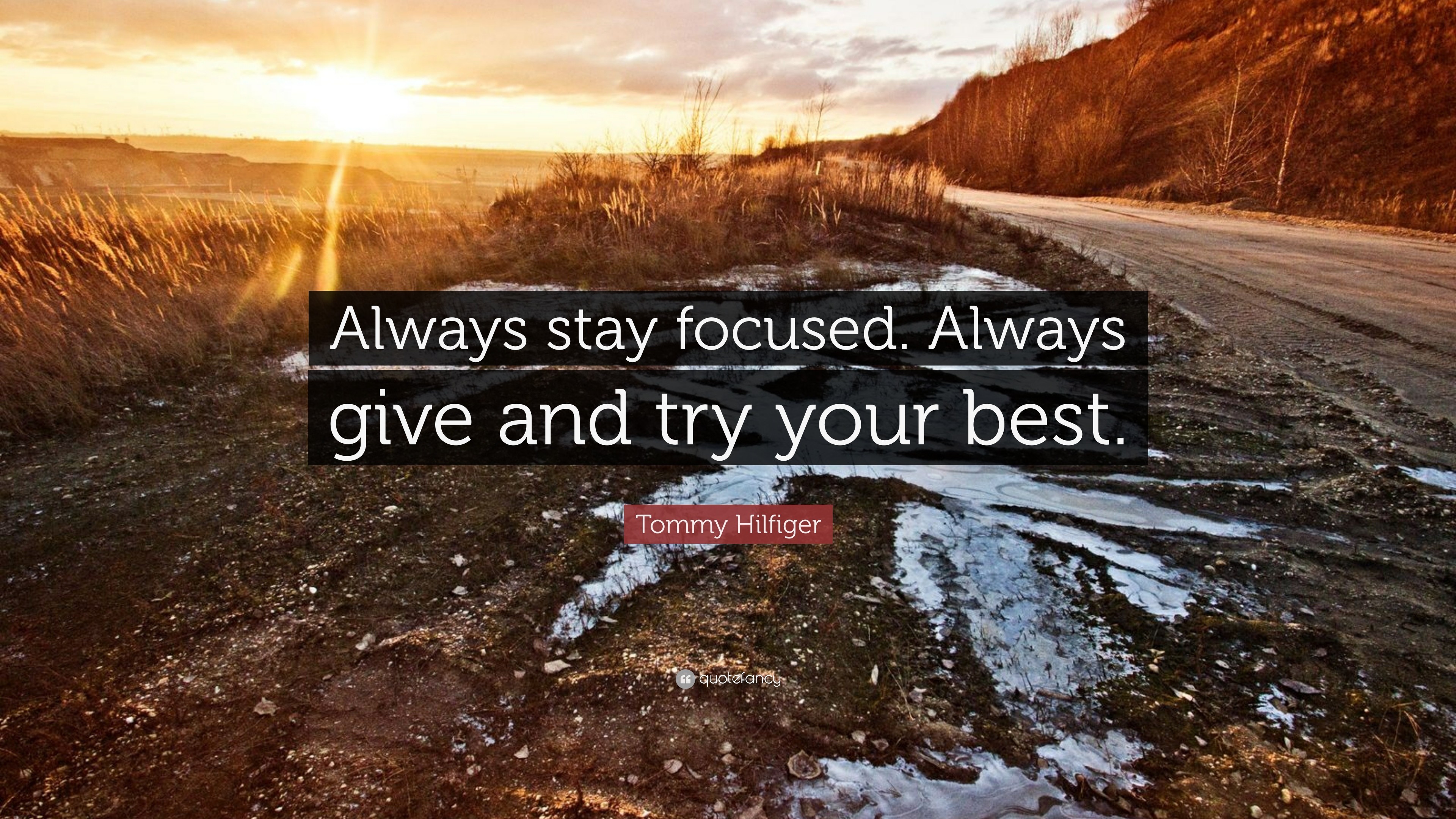 3840x2160 Tommy Hilfiger Quote: “Always stay focused. Always give and try your best.