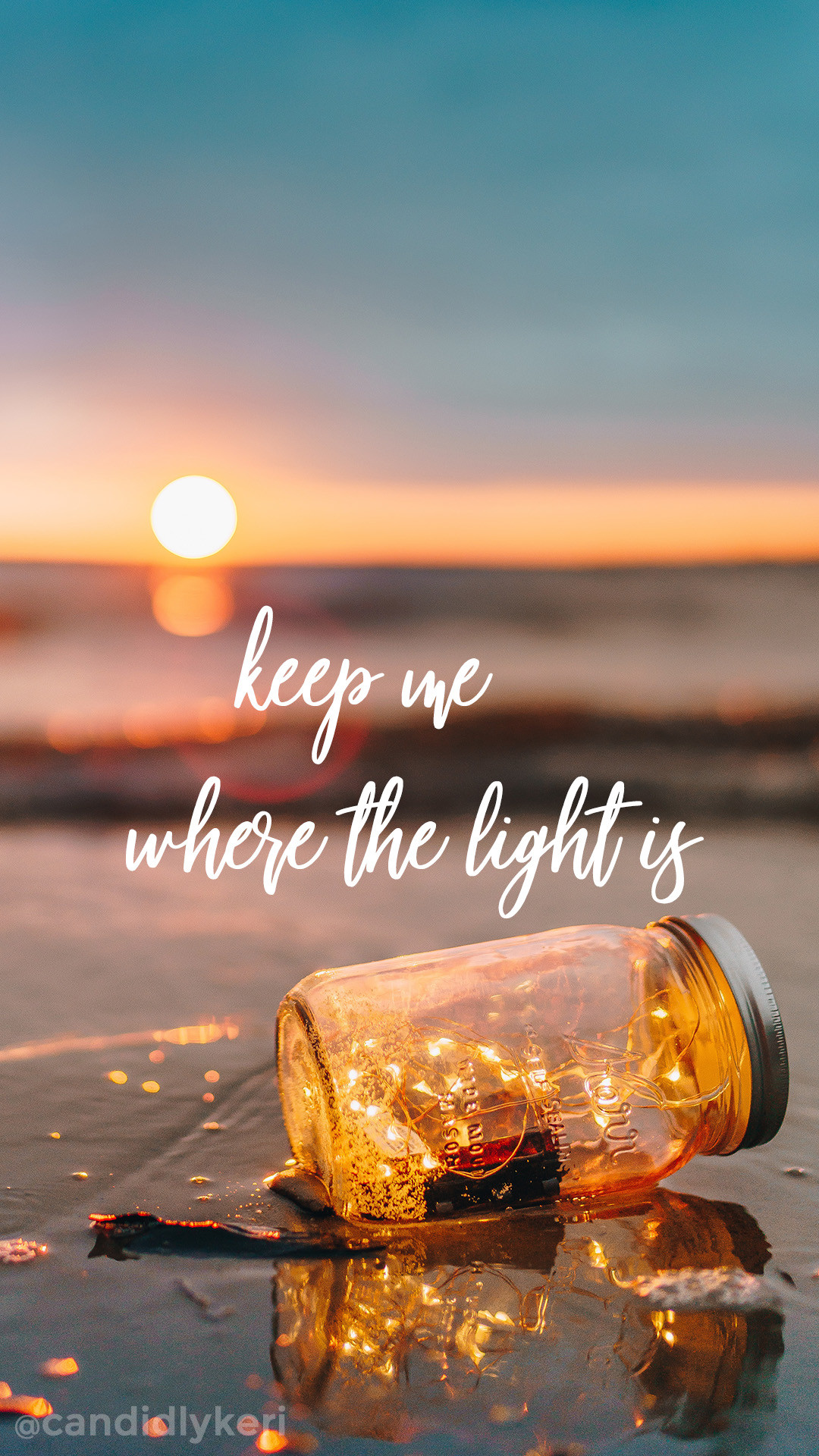 1080x1920 Keep me where the light is quote sunset mason jar wallpaper you can  download for free