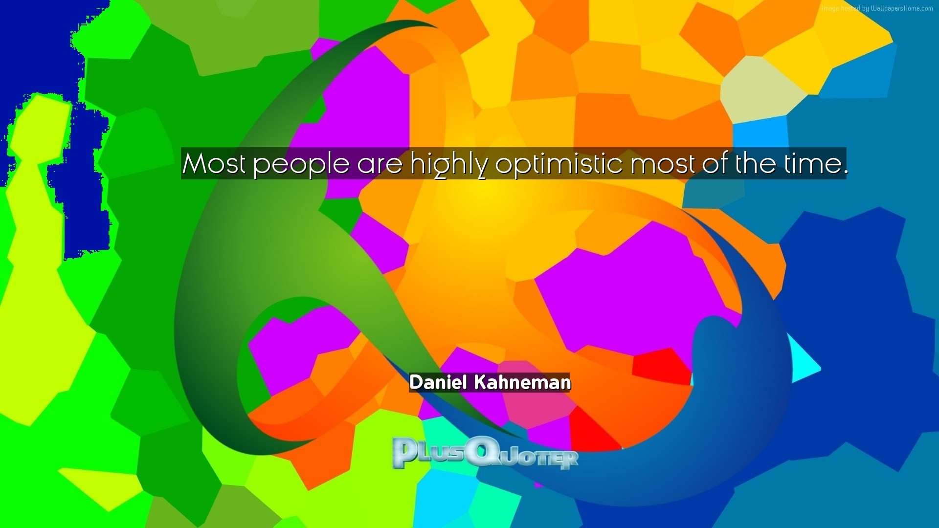 1920x1080 Download Wallpaper with inspirational Quotes- "Most people are highly  optimistic most of the time. “