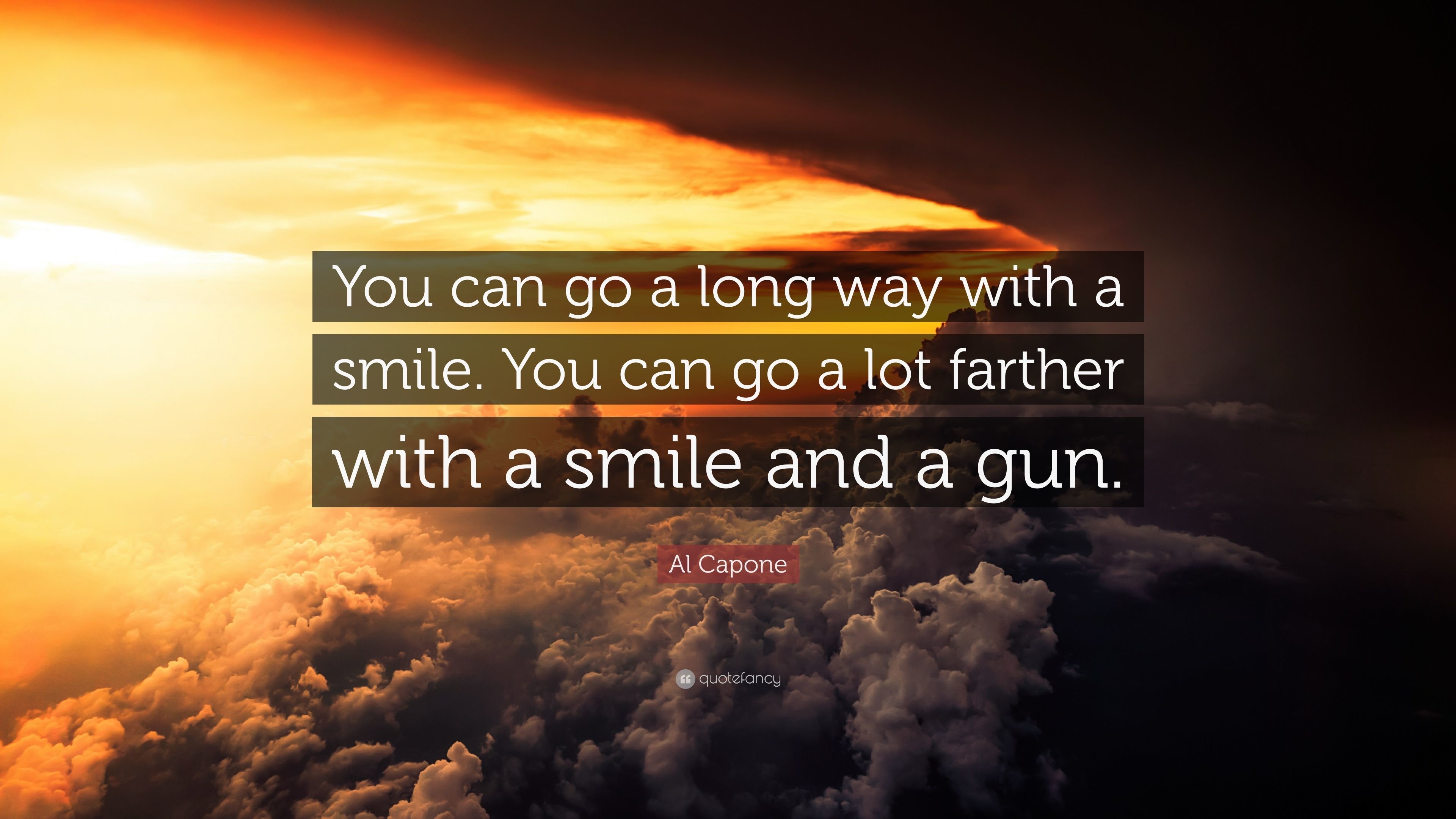 3840x2160 Al Capone Quote: “You can go a long way with a smile. You