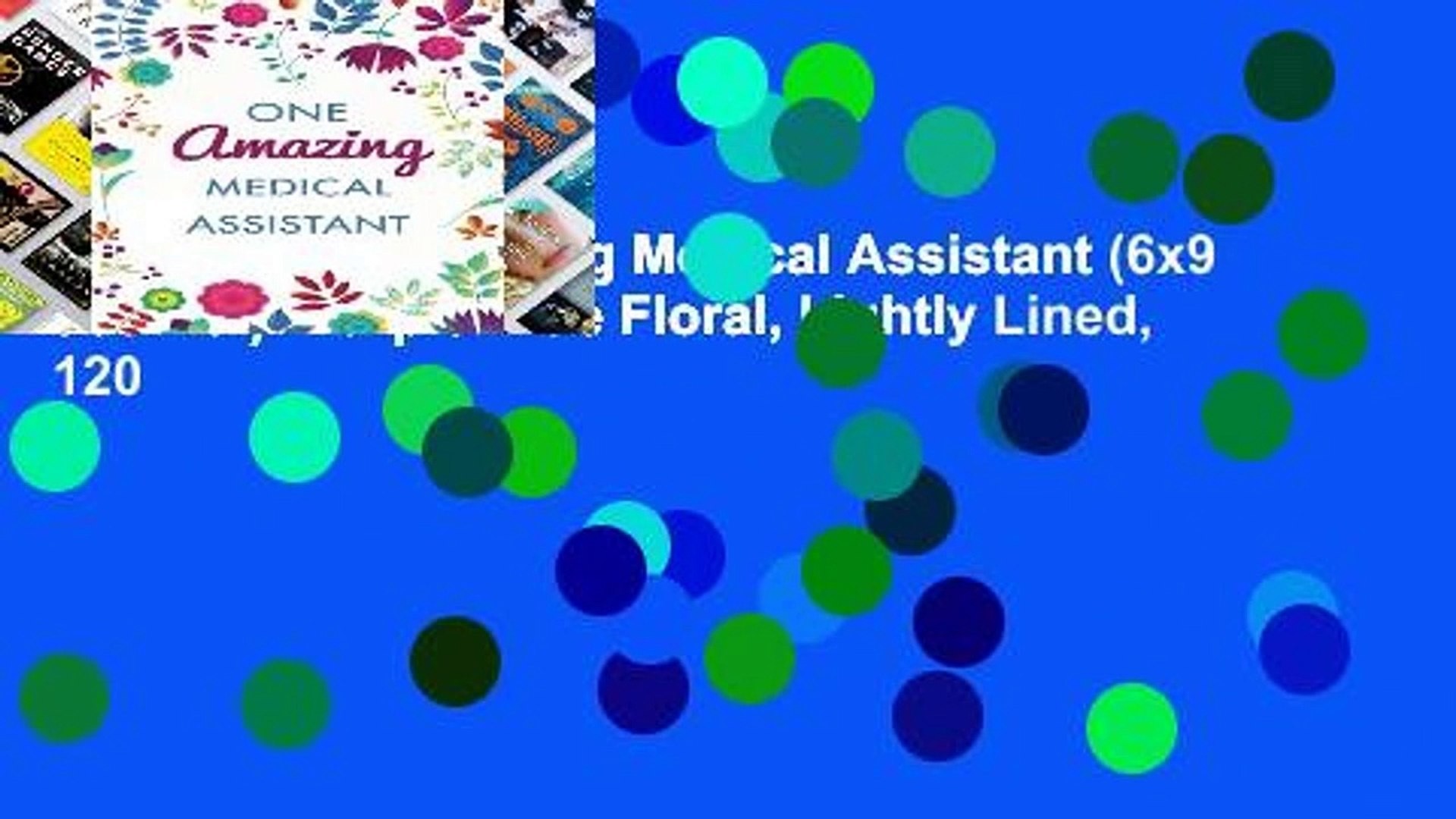 1920x1080 Library One Amazing Medical Assistant (6x9 Journal): Purple Blue Floral,  Lightly Lined, 120