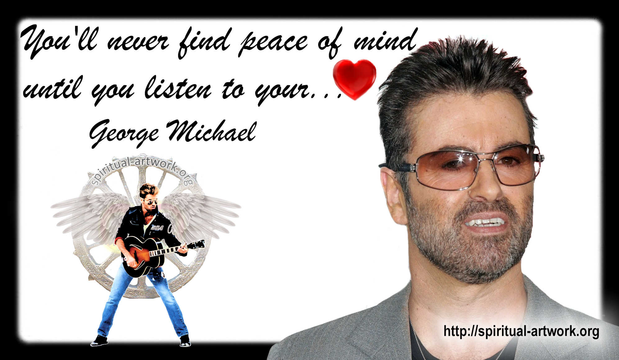 1994x1161 George Michael- You'll never find peace of mind until you listen to your