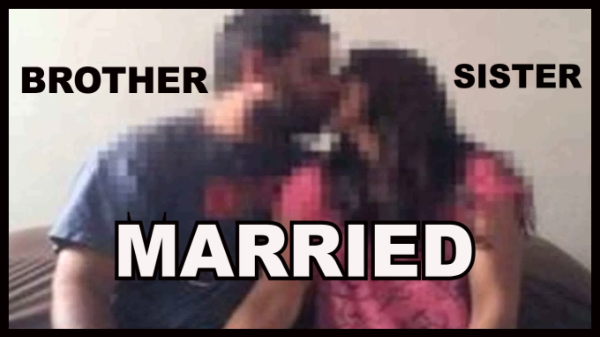1920x1080 This Brother Is Sleeping With His Sister - And He Married Her - YouTube