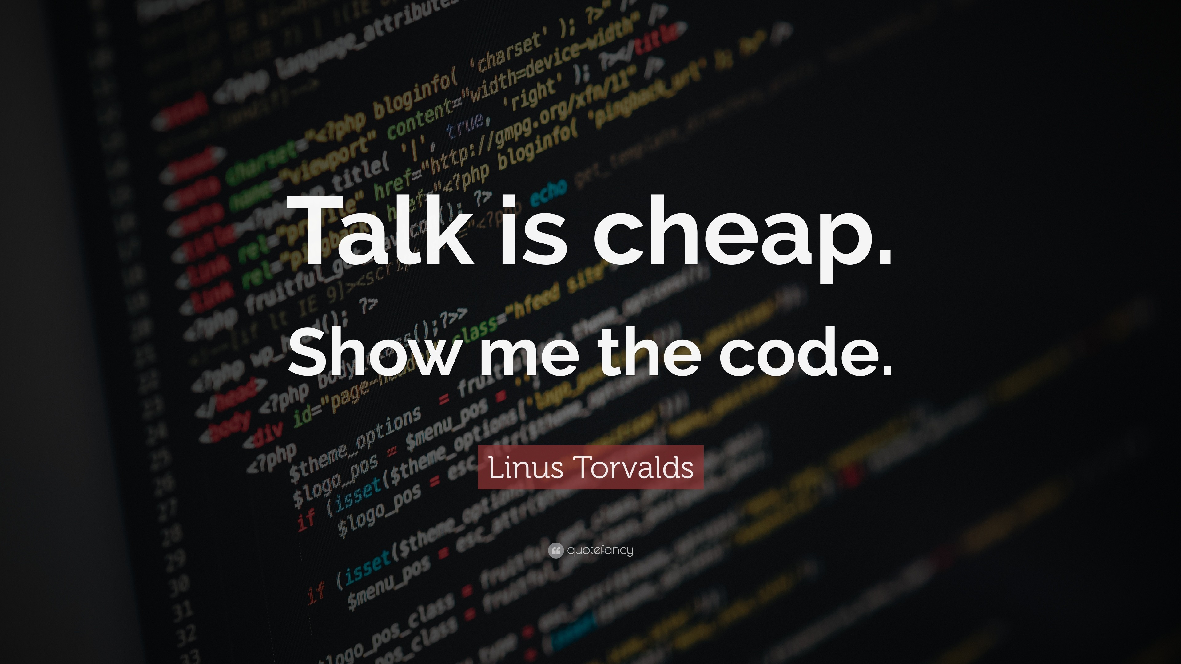 3840x2160 Programming Quotes: “Talk is cheap. Show me the code.” — Linus