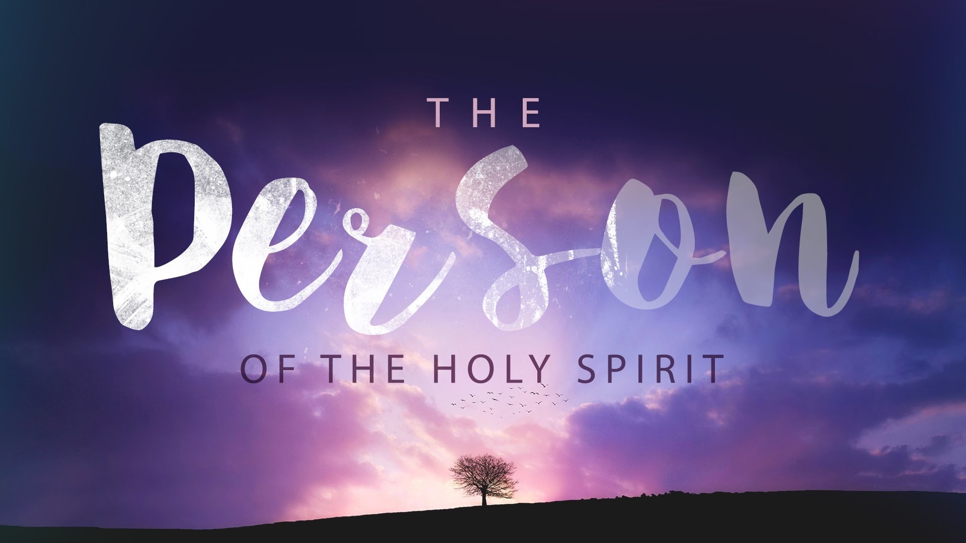 1920x1080 Sunday Service - The Person of the Holy Spirit