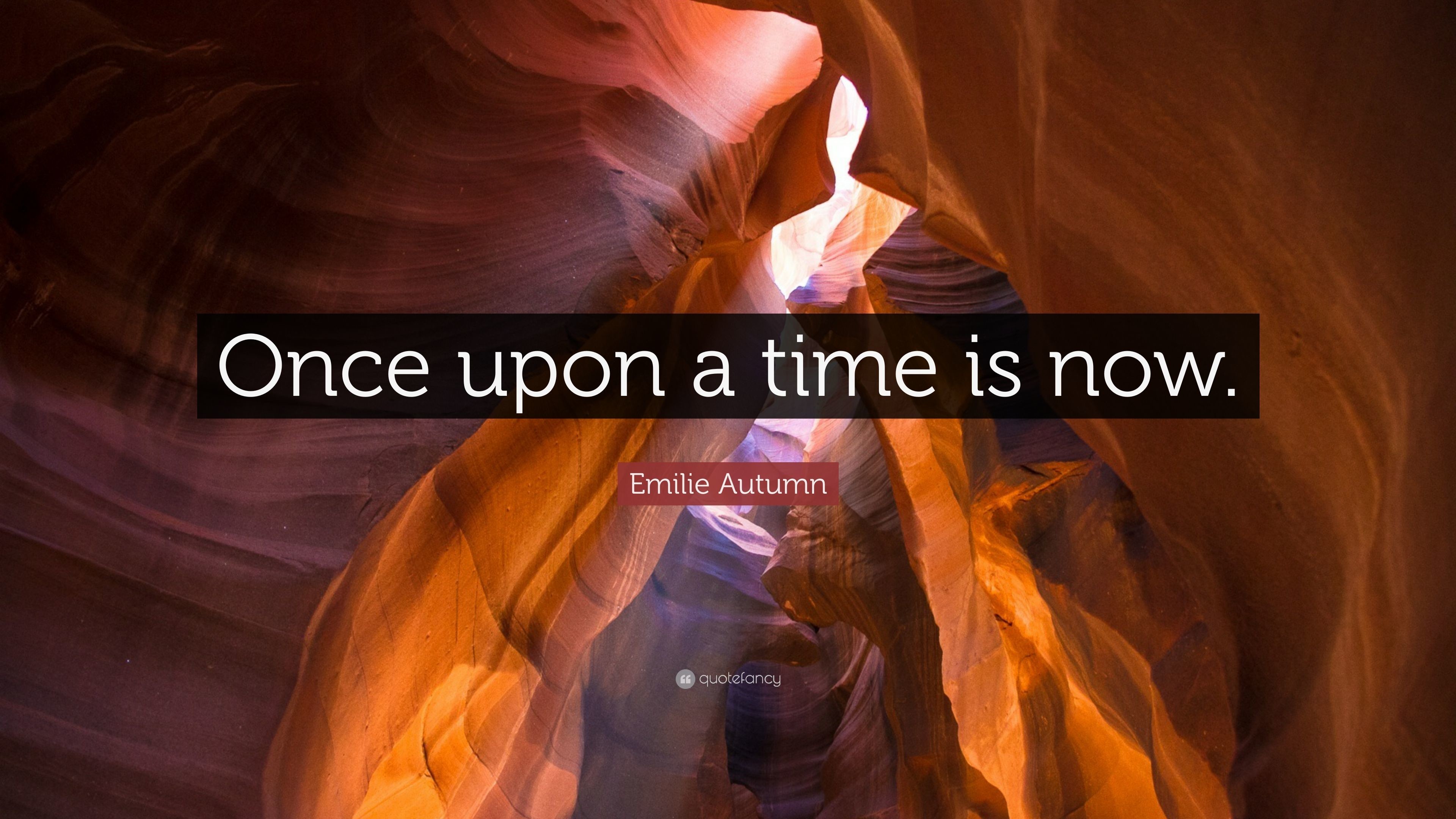 3840x2160 Emilie Autumn Quote: “Once upon a time is now.”
