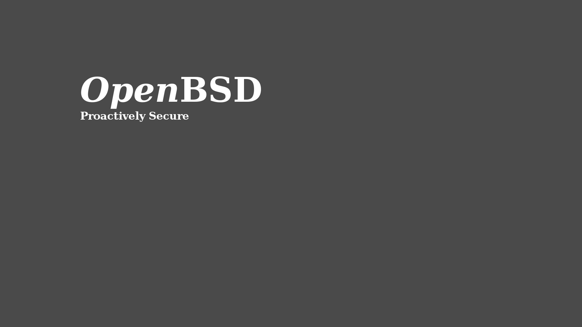 1920x1080 OpenBSD wallpaper I made. Going for simple and tasteful. Someone else may  enjoy it too.