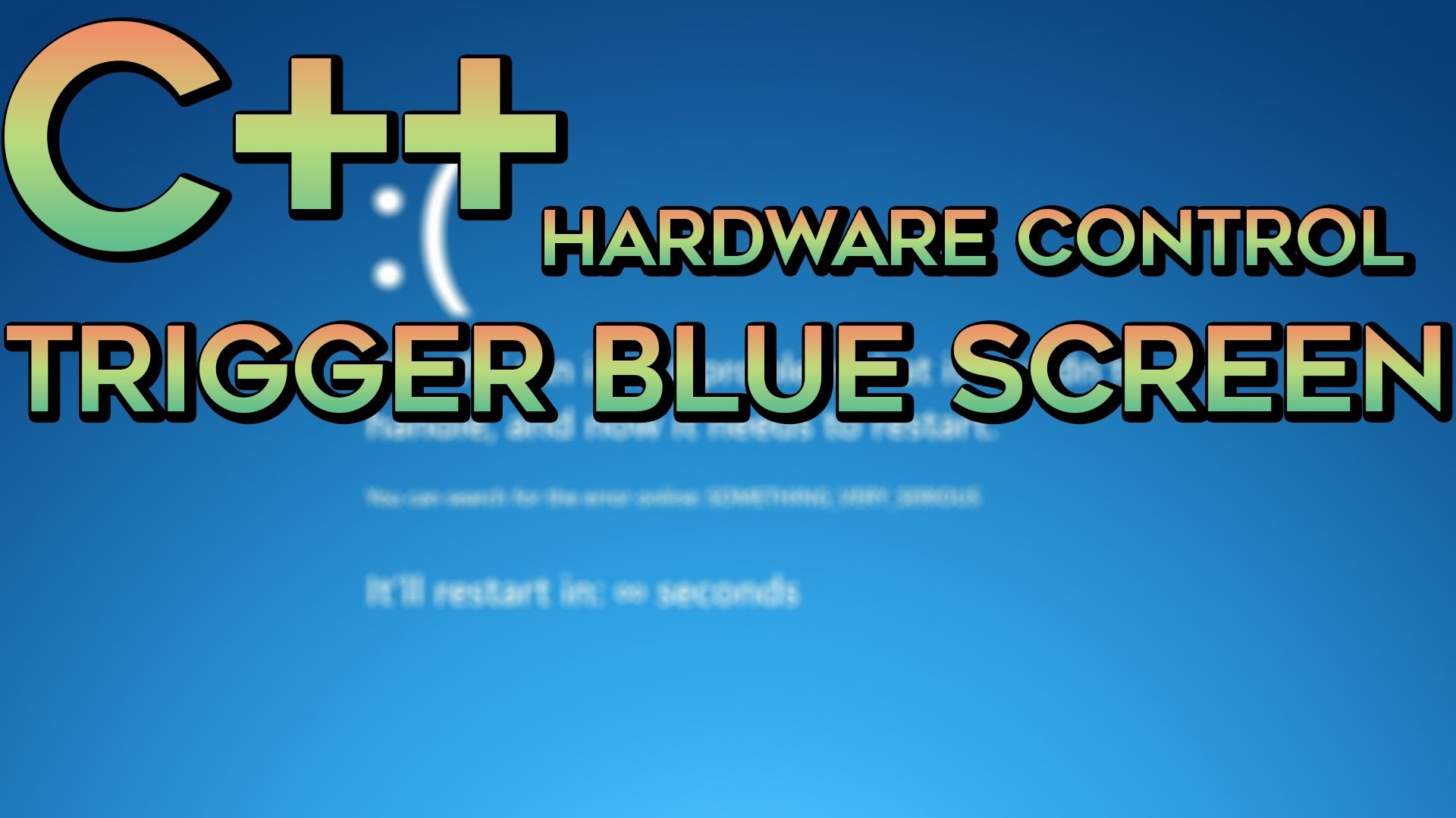 1920x1080 C/C++ Trigger Blue Screen Of Death (BSOD)