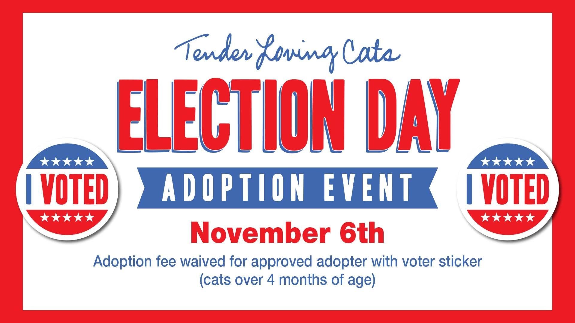 1920x1080 Election Day: Adoption Event!