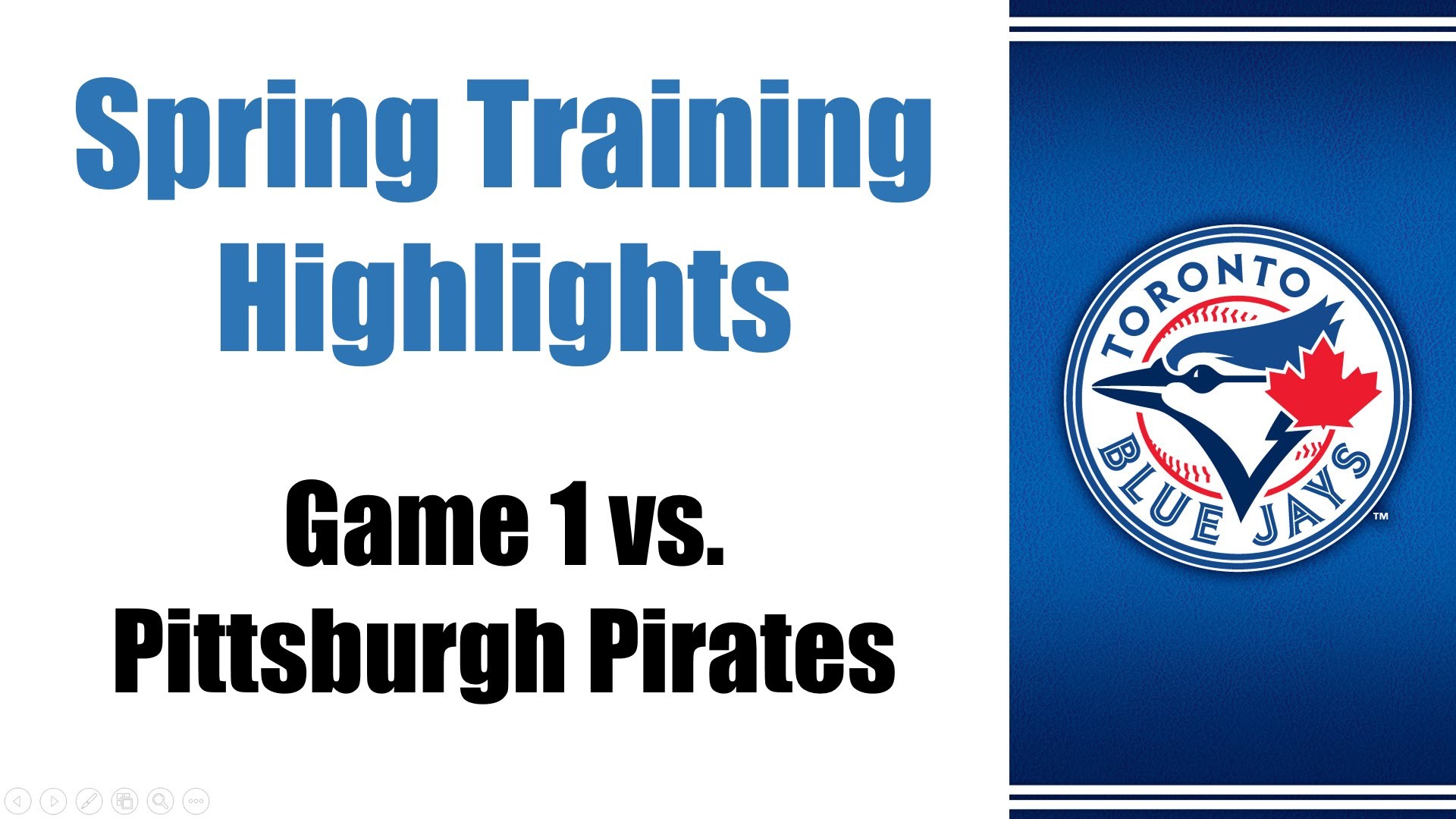1920x1080 Game 1 2015 Spring Training Highlights - Pittsburgh Pirates @ Toronto Blue  Jays - YouTube