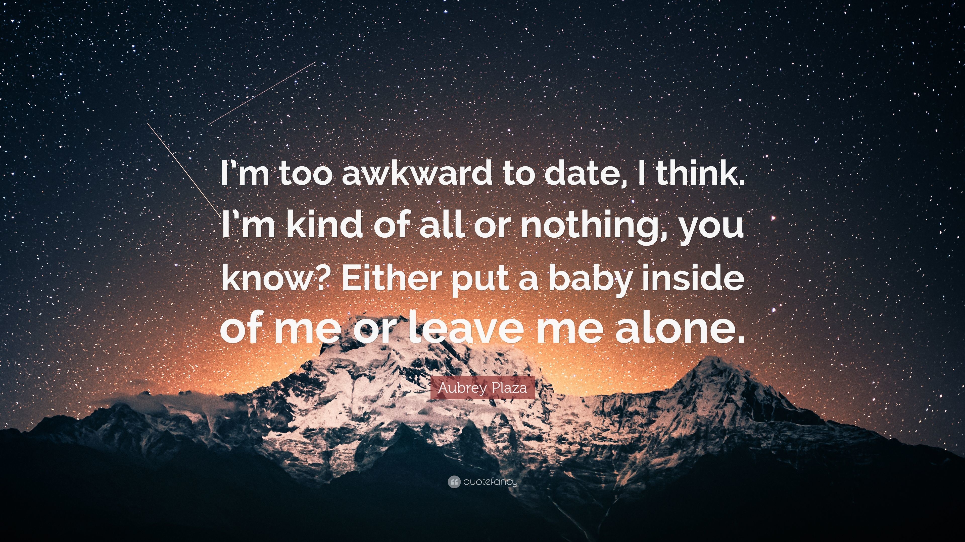 3840x2160 Aubrey Plaza Quote: “I'm too awkward to date, I think.