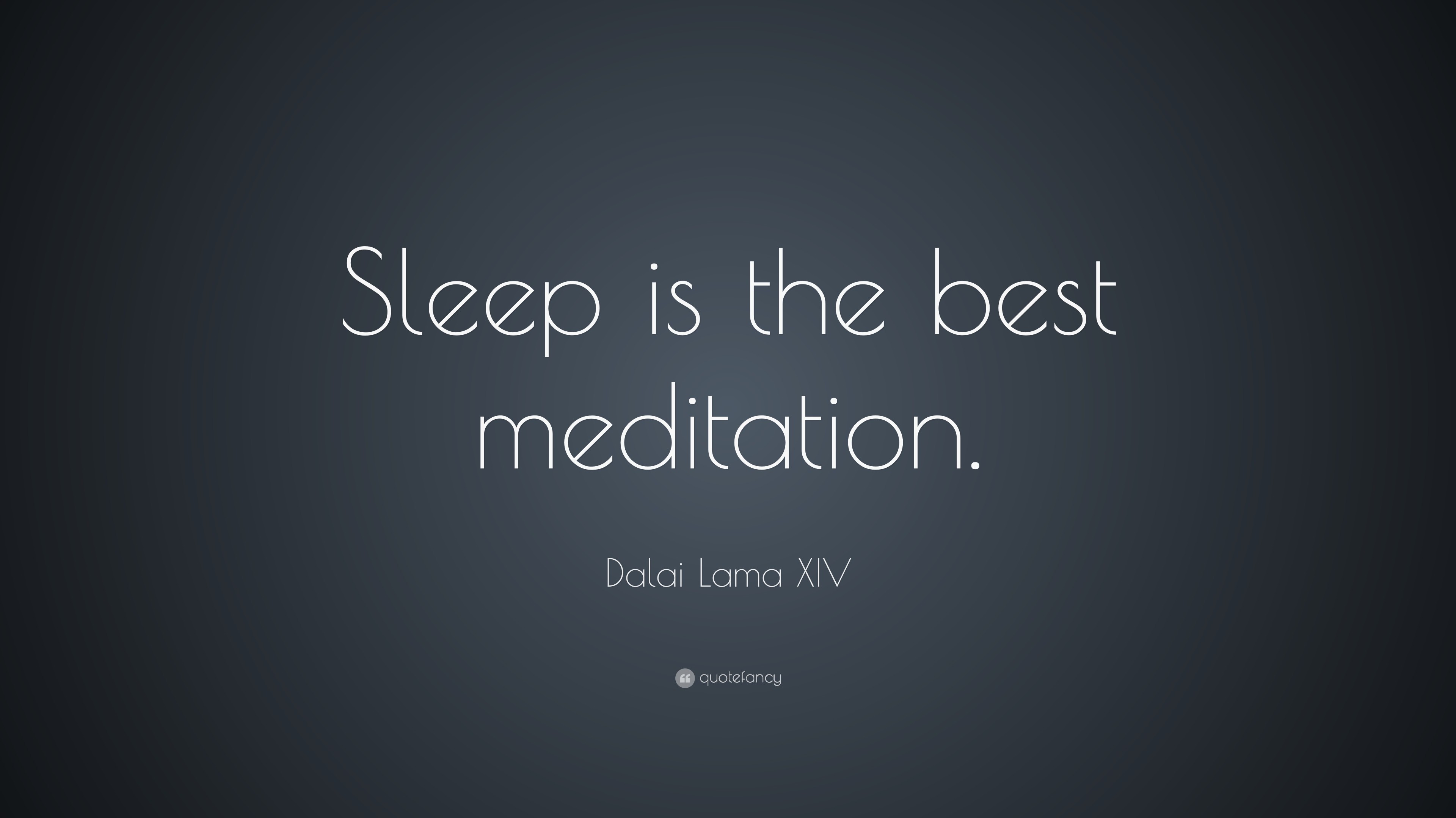 3840x2160 Dalai Lama XIV Quote: “Sleep is the best meditation.”