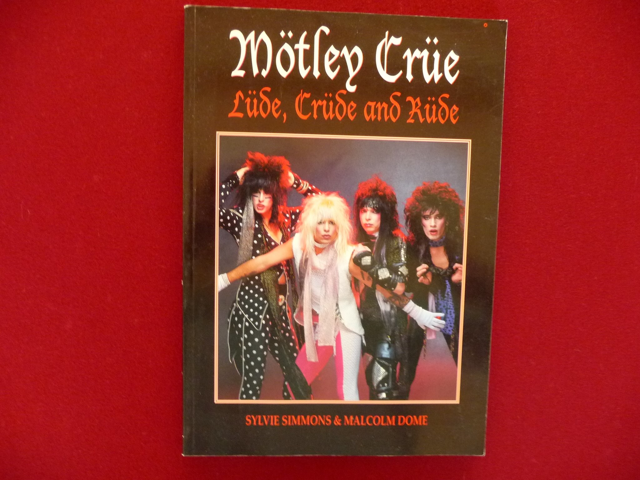 2048x1536 Motley Crue: Lude, Crude & Rude.: Sylvie Simmons, Malcolm Dome:  9781898141952: Amazon.com: Books