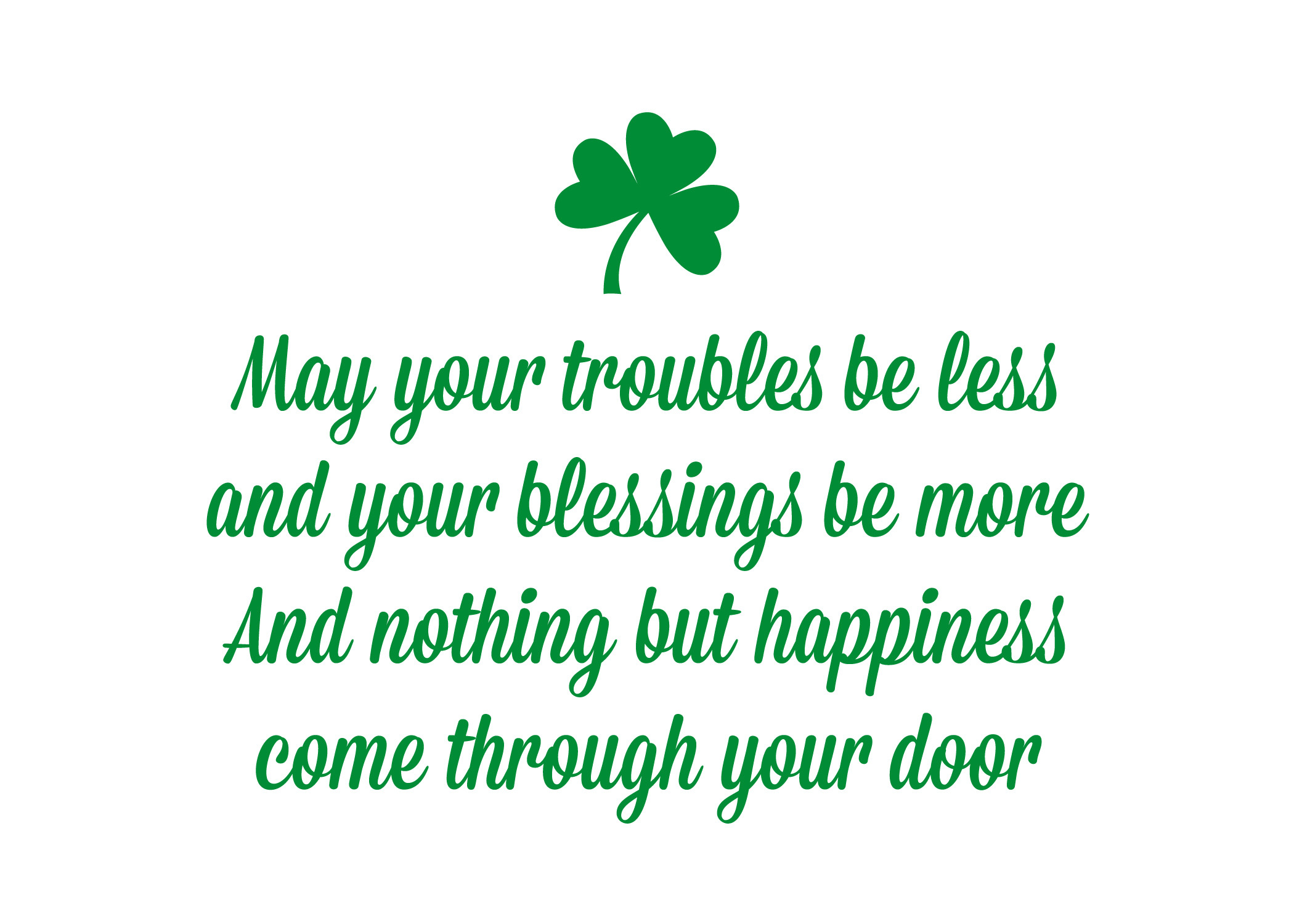 2100x1500 St. Patrick's Day Quotes Blessings. St. Patrick's ...