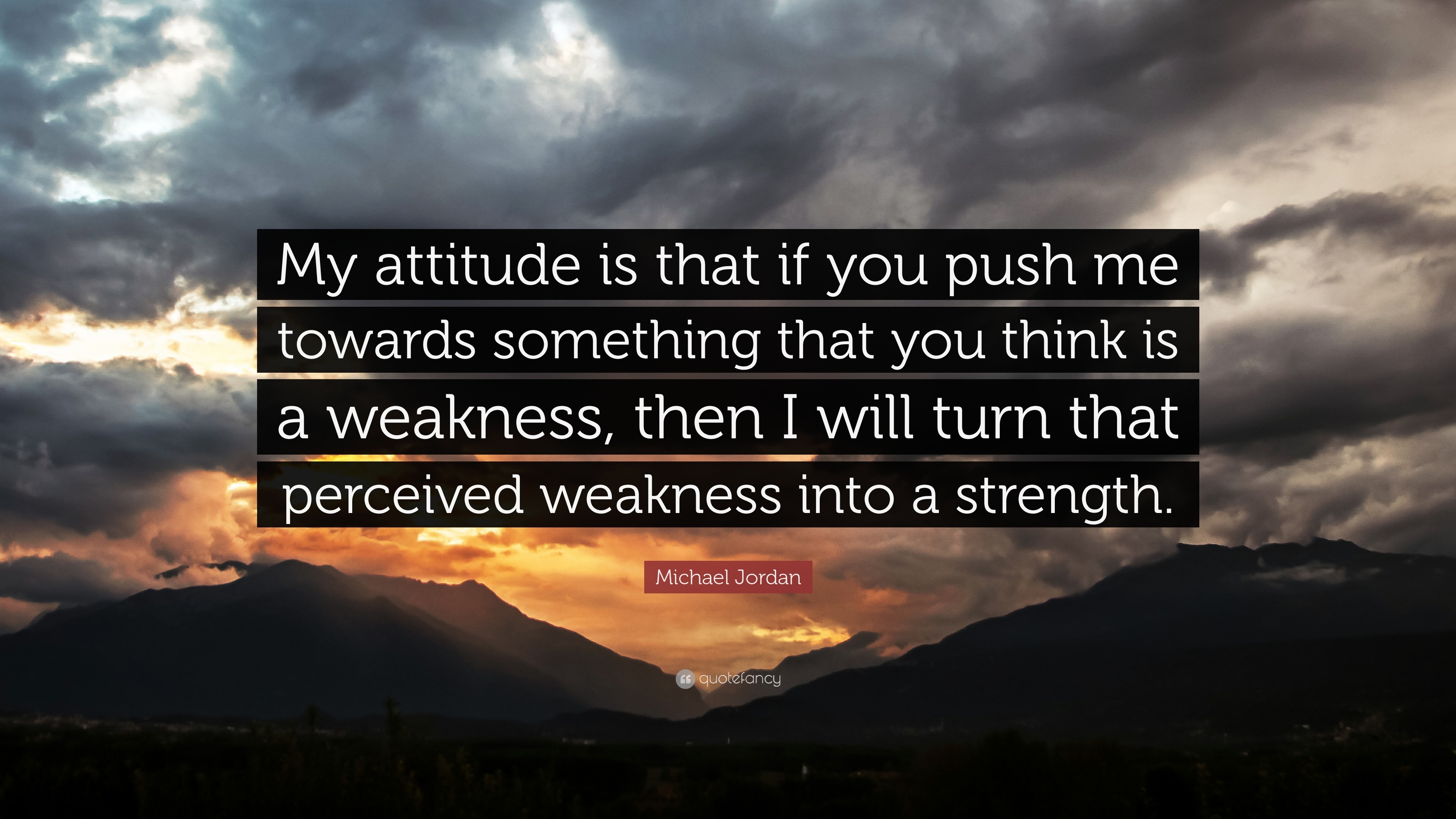 3840x2160 Michael Jordan Quote: “My attitude is that if you push me towards something  that
