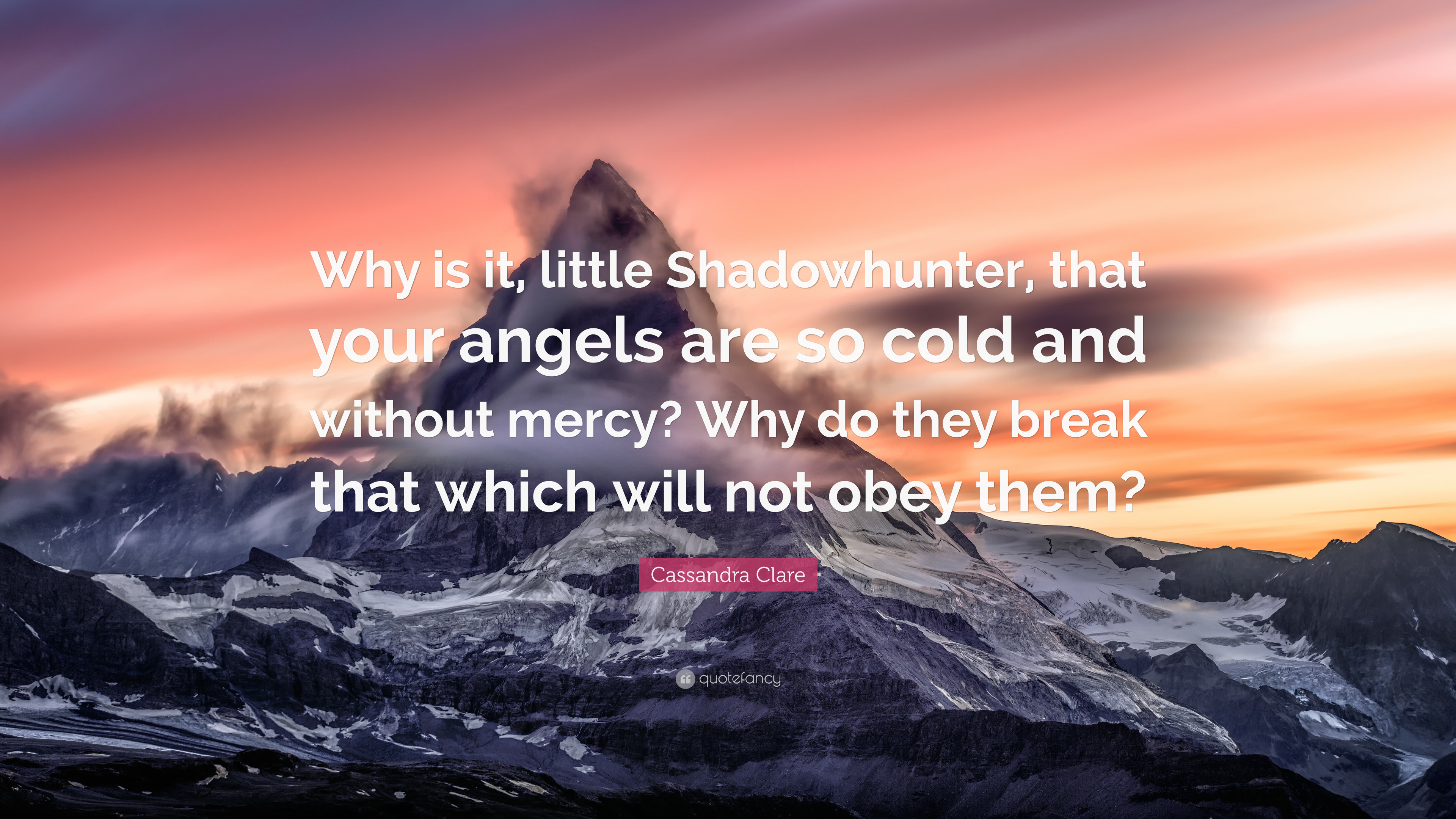 3840x2160 Cassandra Clare Quote: “Why is it, little Shadowhunter, that your angels are