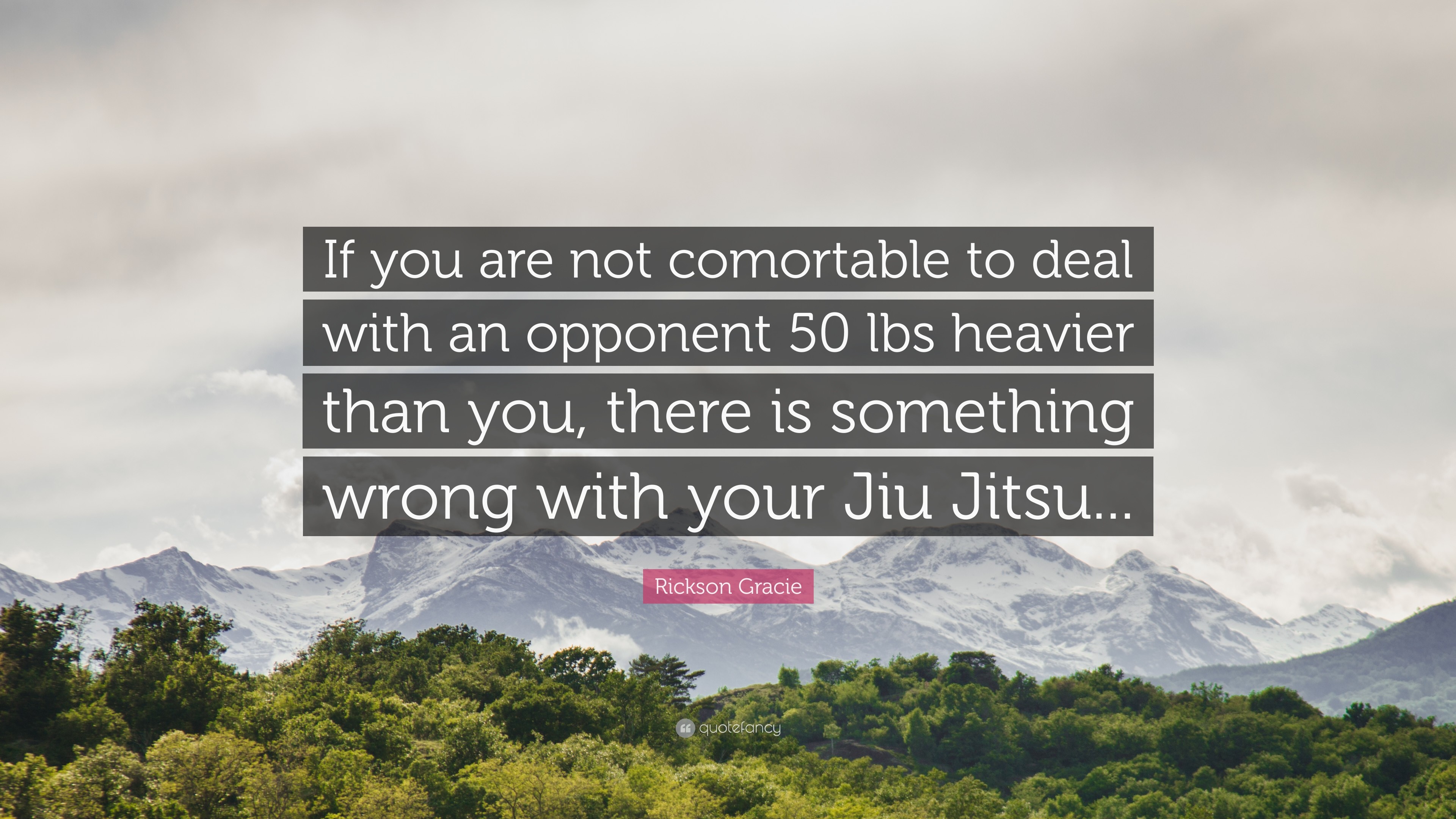 3840x2160 Rickson Gracie Quote: “If you are not comortable to deal with an opponent 50