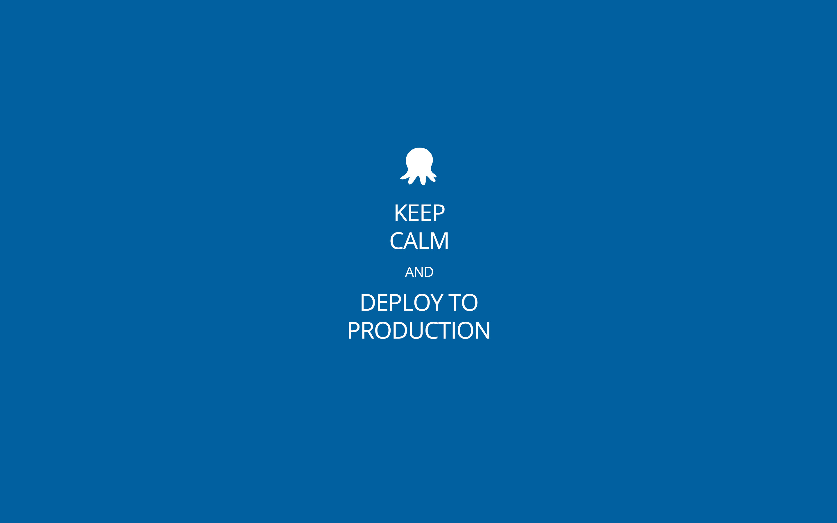 2880x1800 Keep calm and deploy to production wallpaper