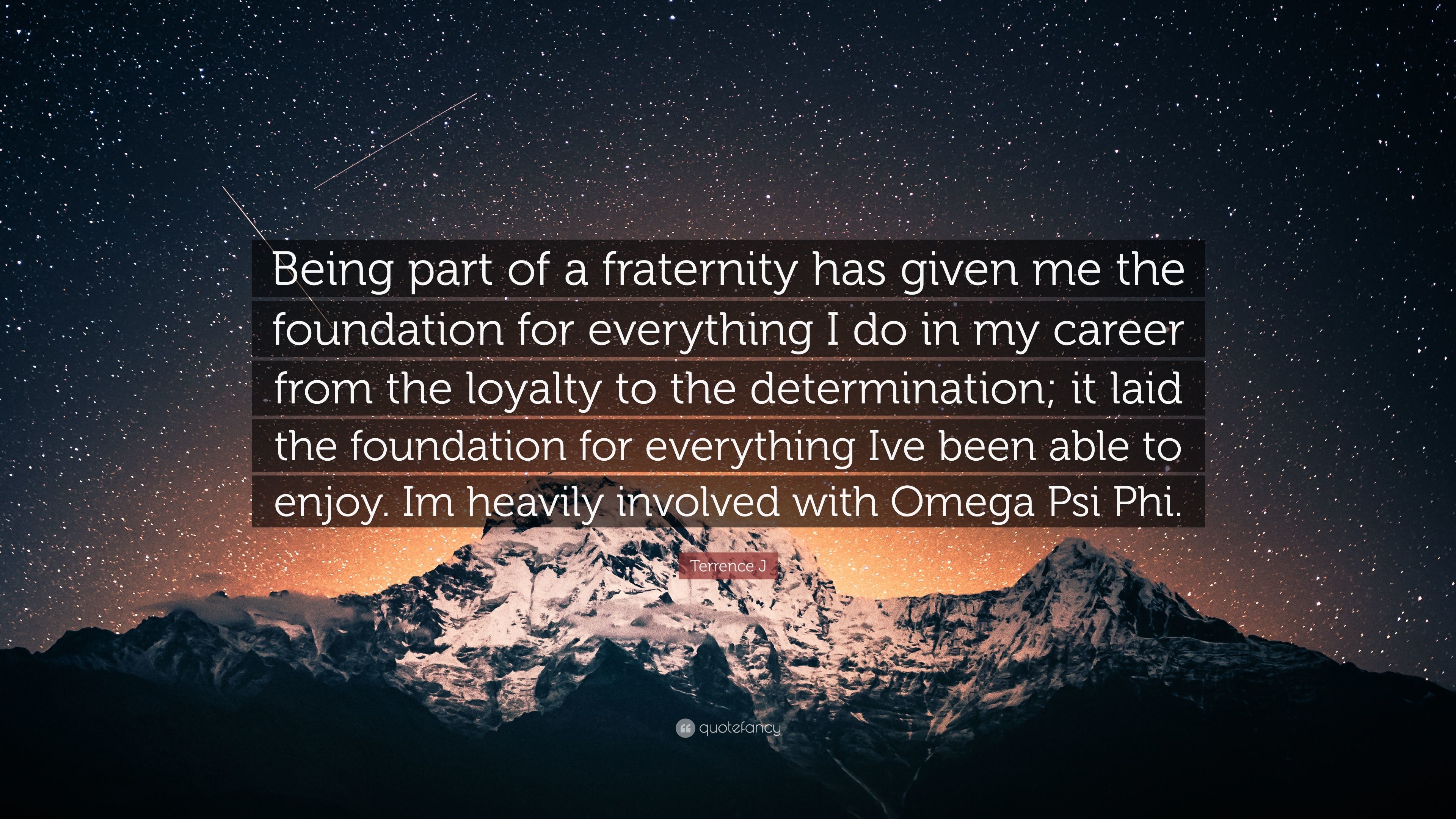 3840x2160 Terrence J Quote: “Being part of a fraternity has given me the foundation  for