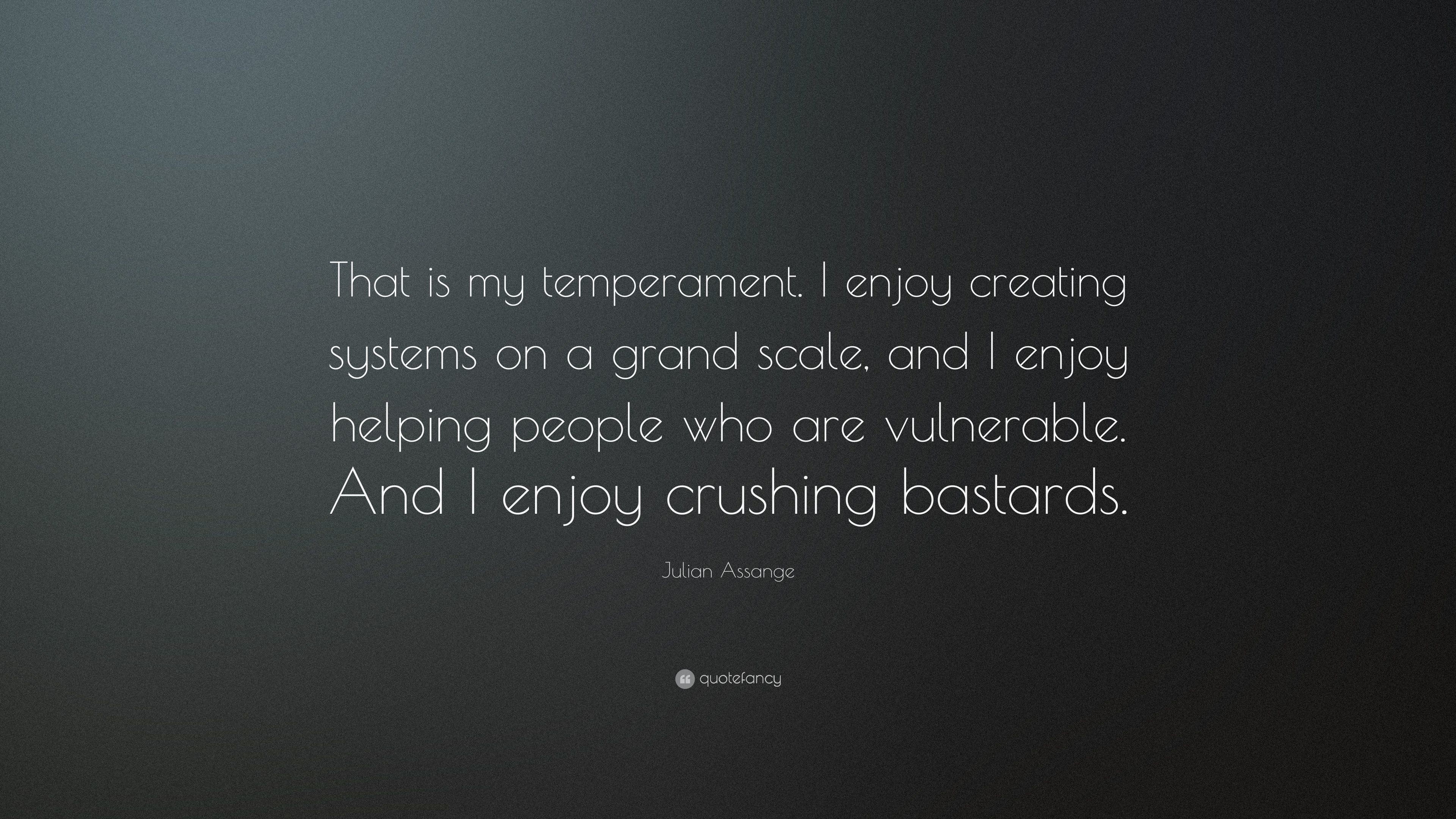 3840x2160 Julian Assange Quote: “That is my temperament. I enjoy creating systems on a