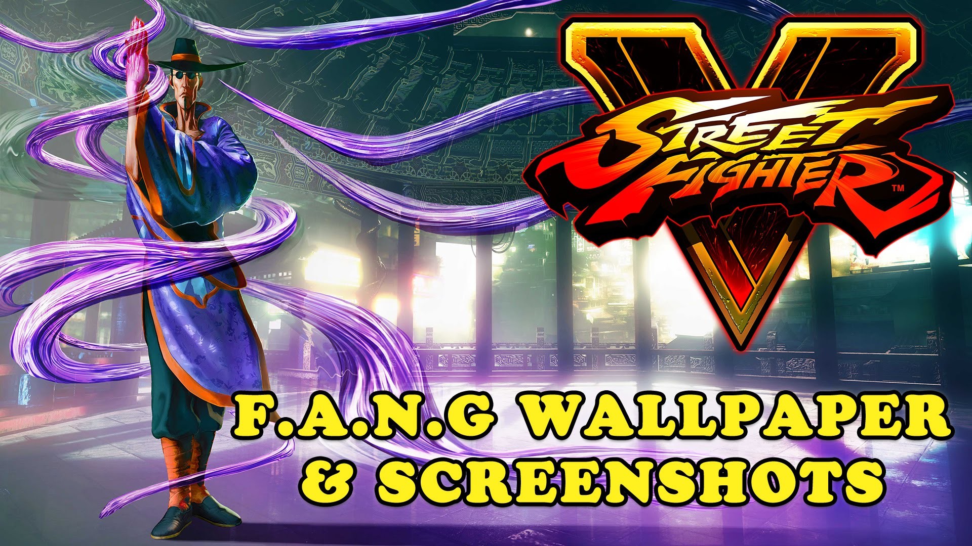 1920x1080 Street Fighter V - F.A.N.G Wallpaper and Screenshots (Download Link)