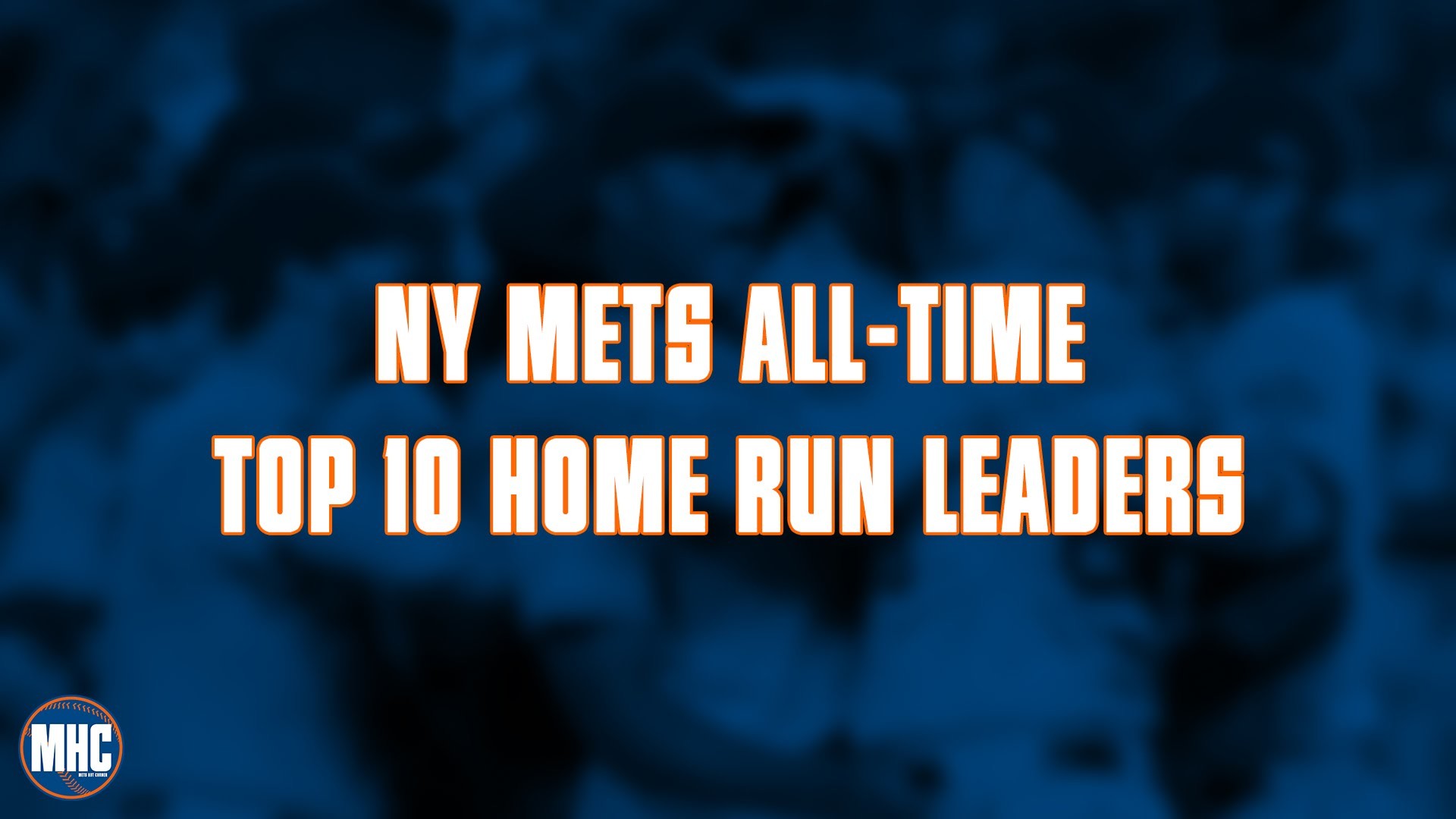 1920x1080 NY Mets All-Time Top 10 Home Run Leaders