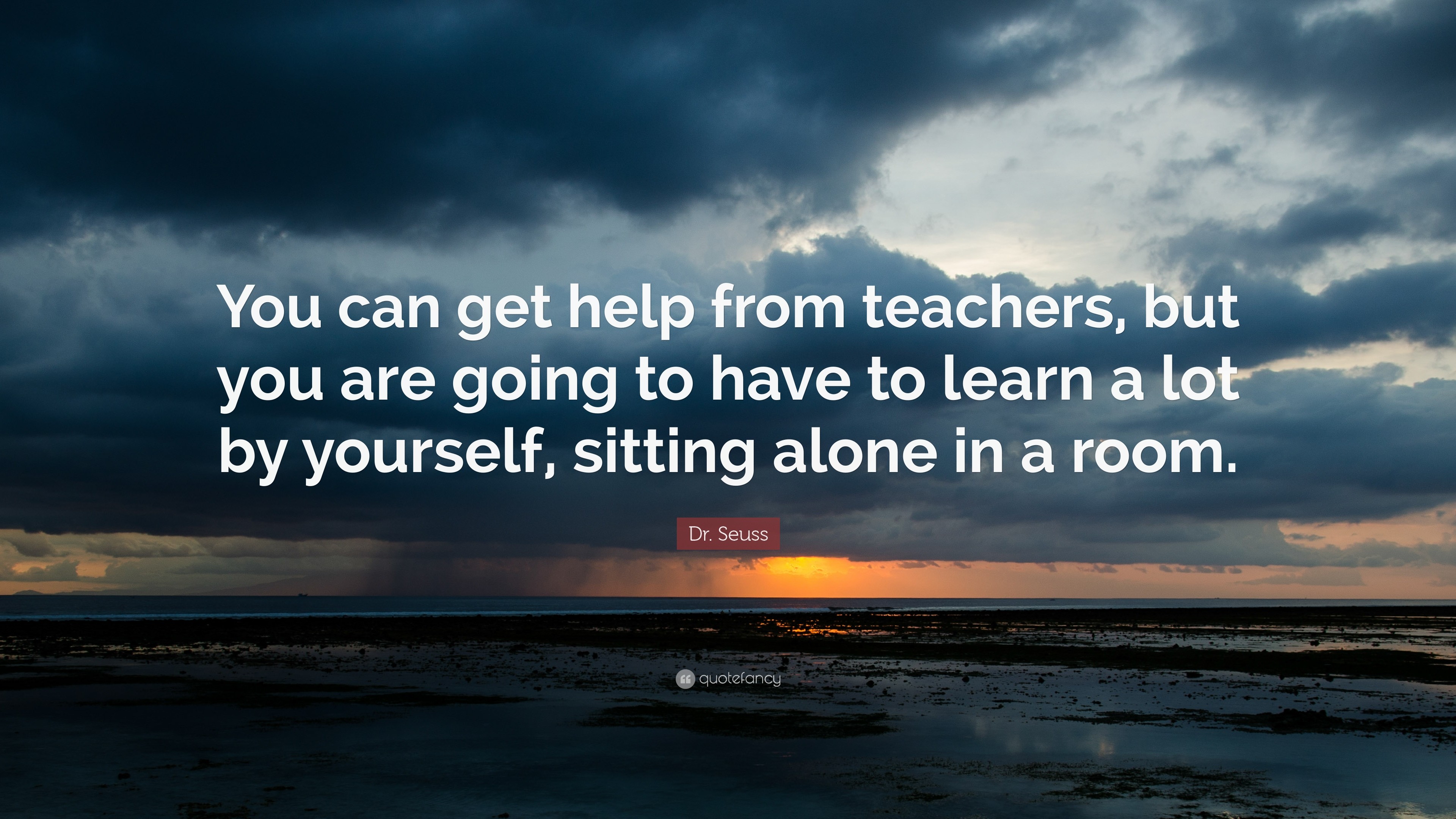 3840x2160 Dr. Seuss Quote: “You can get help from teachers, but you are