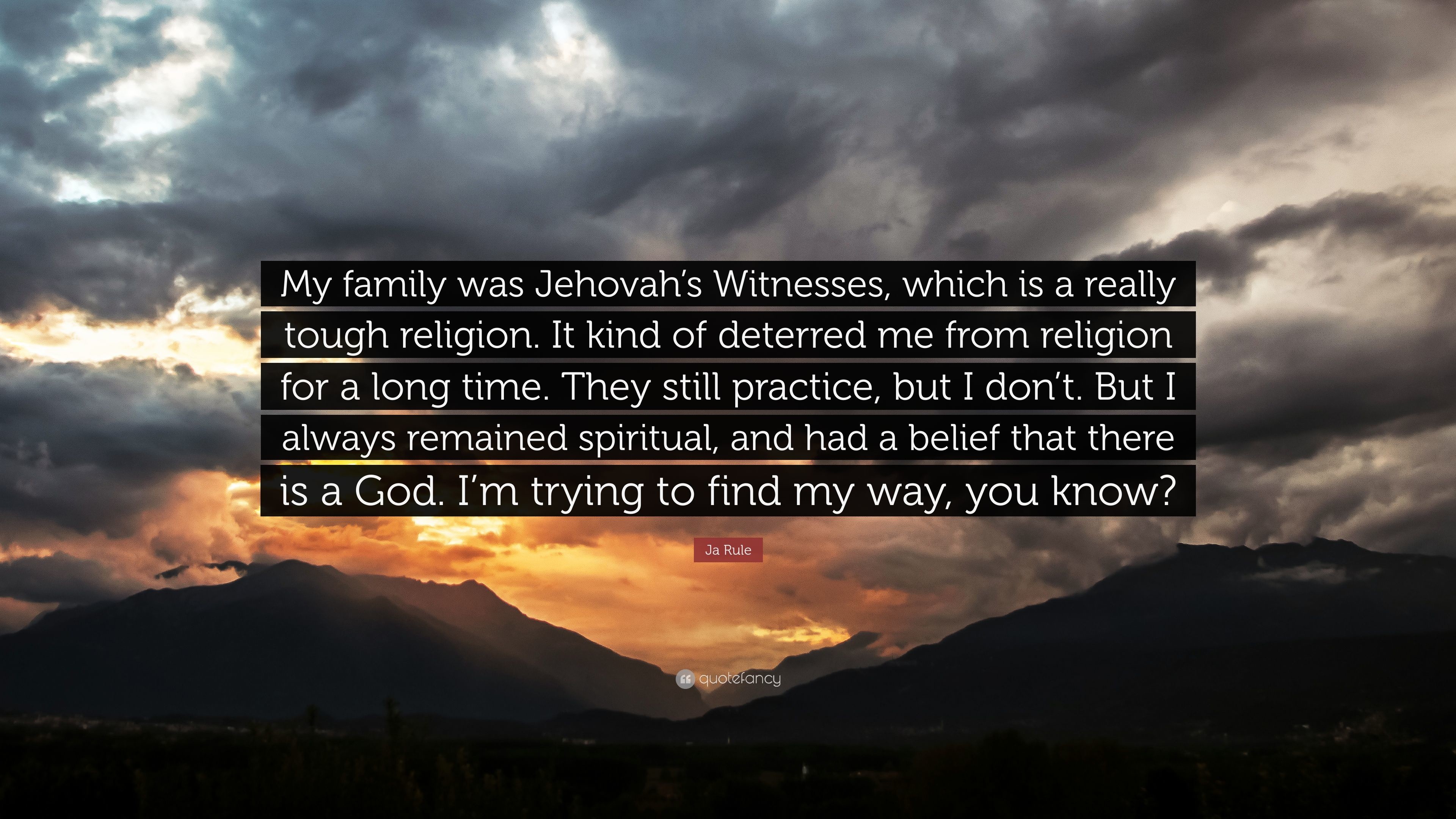 3840x2160 Ja Rule Quote: “My family was Jehovah's Witnesses, which is a really tough