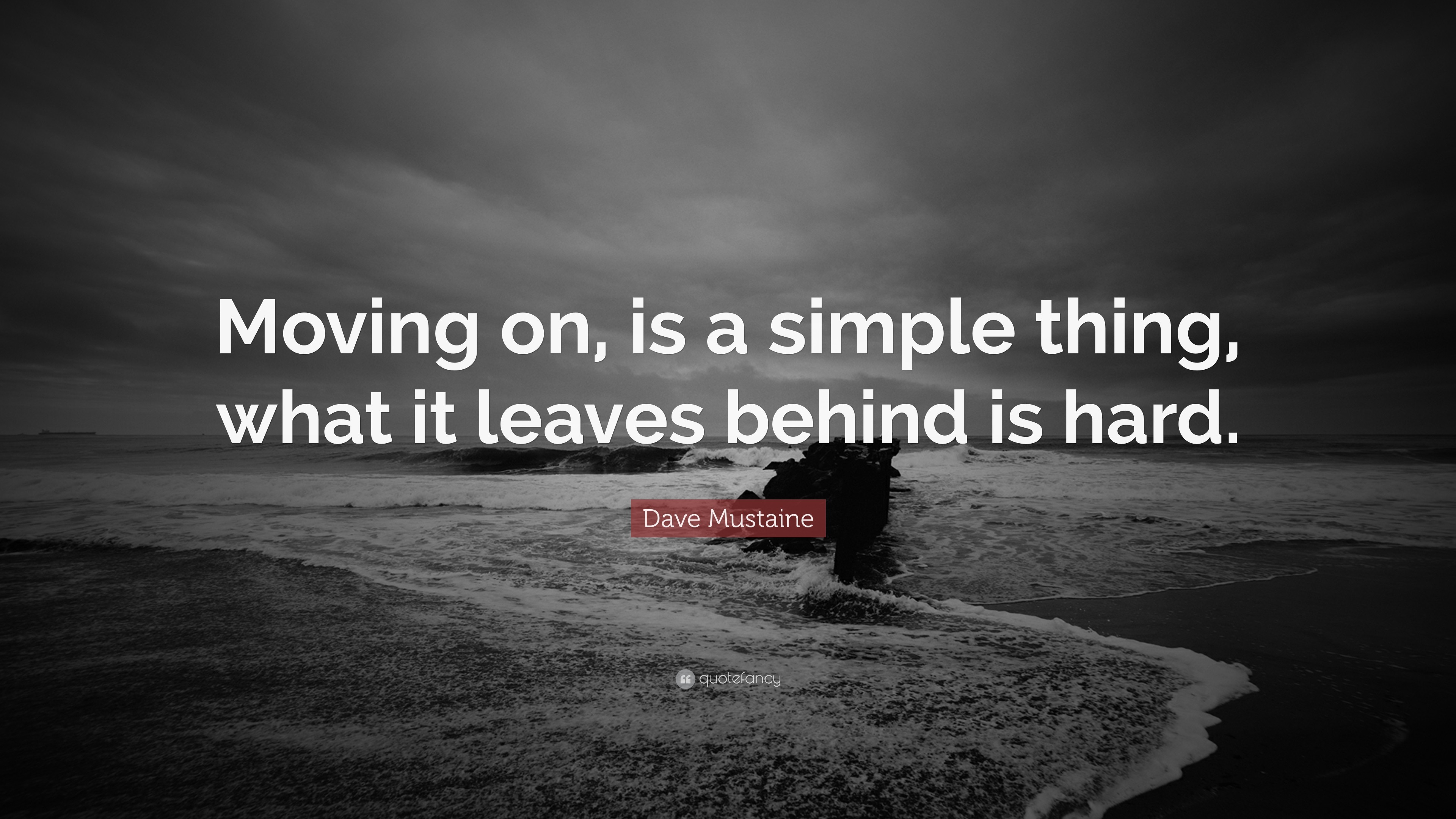 3840x2160 Dave Mustaine Quote: “Moving on, is a simple thing, what it leaves
