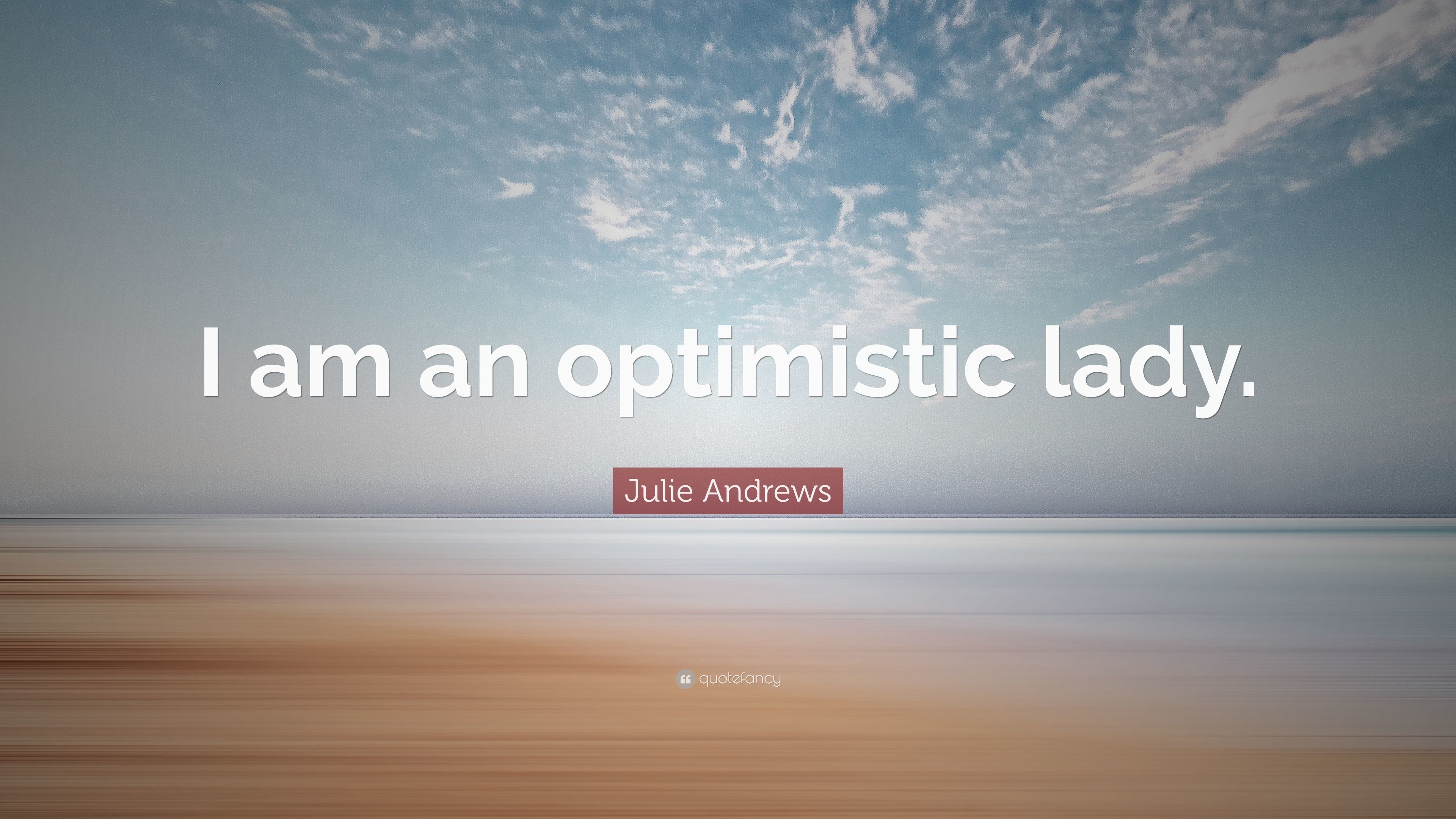 3840x2160 Julie Andrews Quote: “I am an optimistic lady.”
