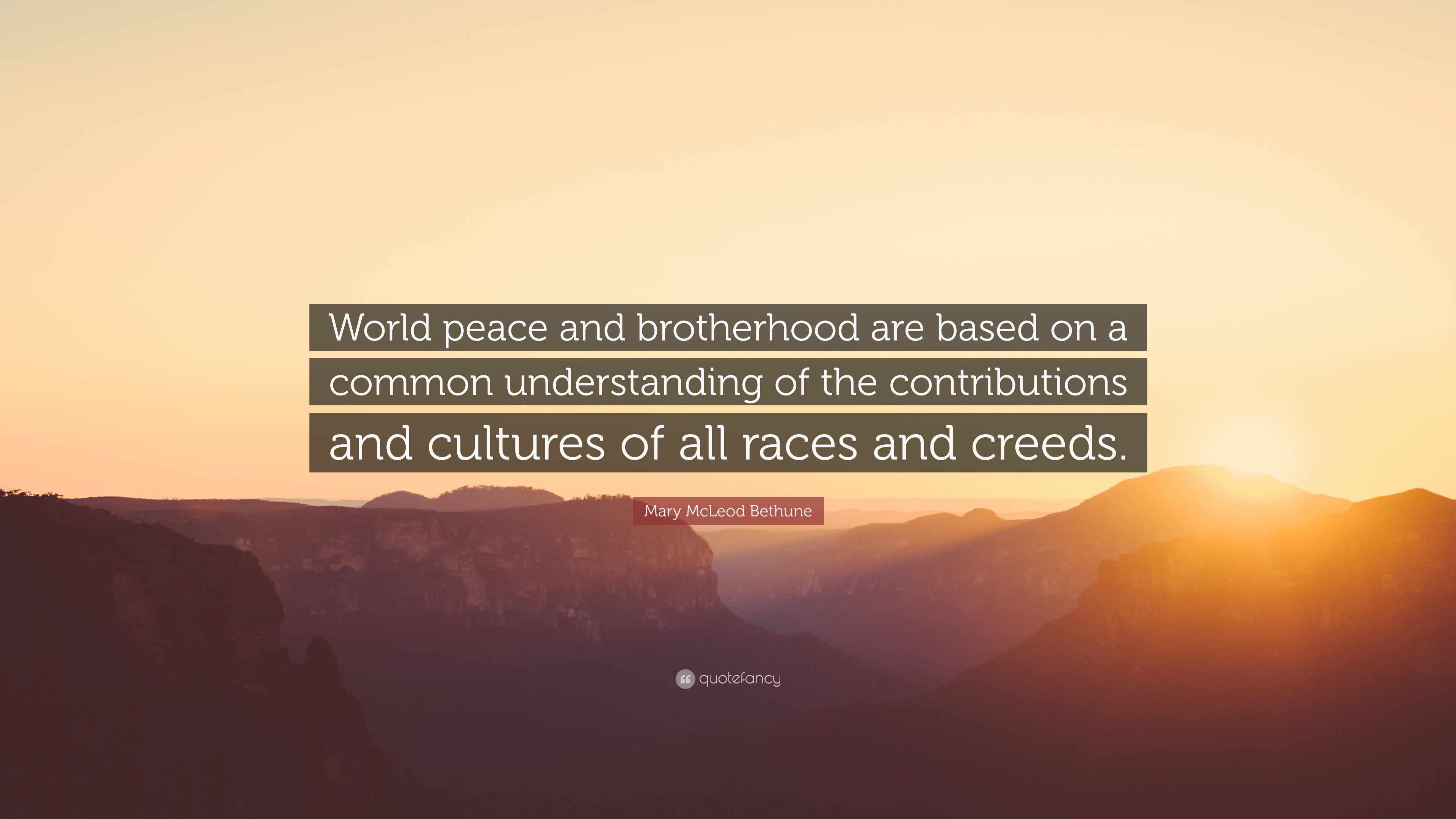 3840x2160 Mary McLeod Bethune Quote: “World peace and brotherhood are based on a  common understanding