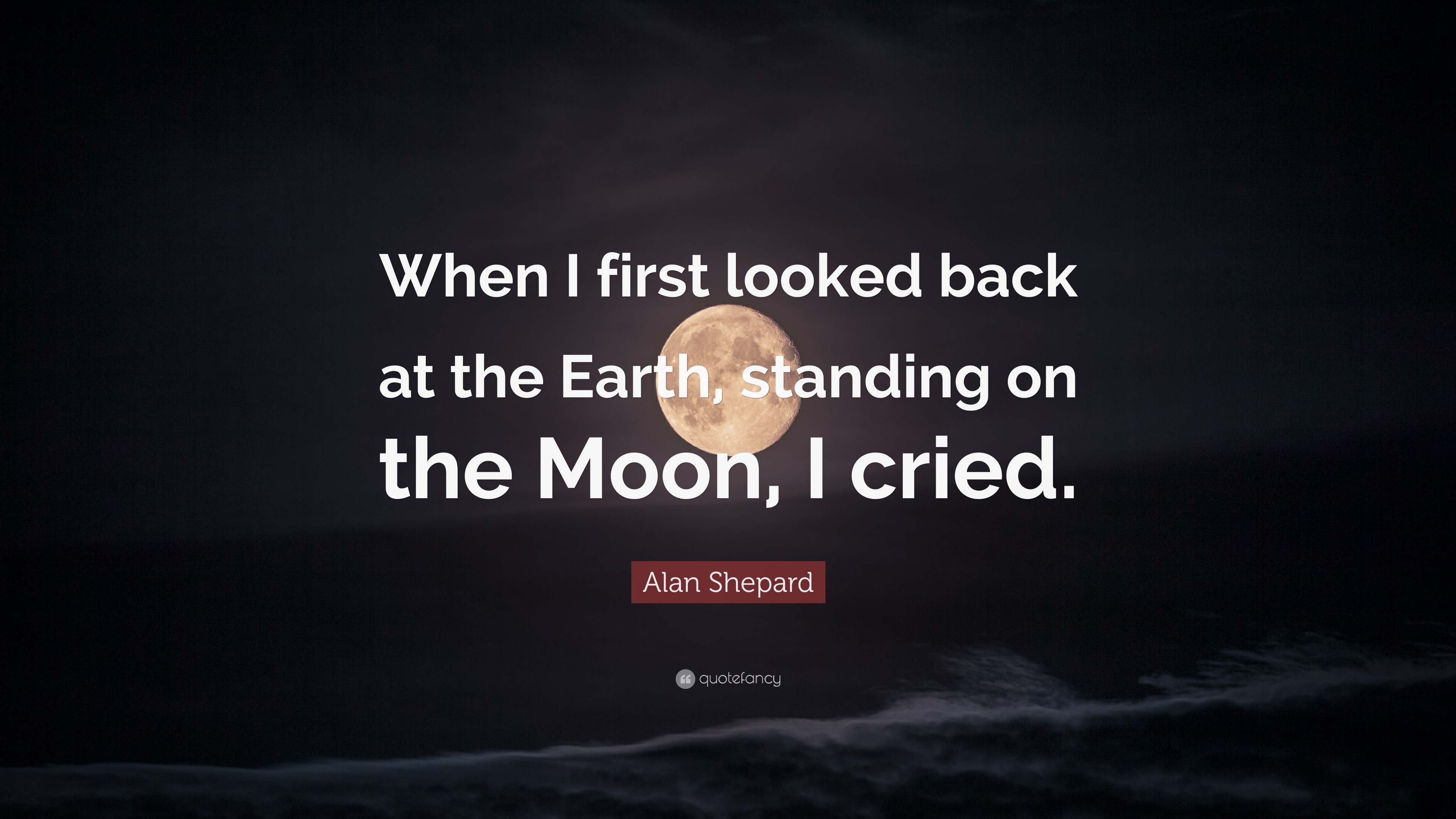 3840x2160 Moon Quotes: “When I first looked back at the Earth, standing on the