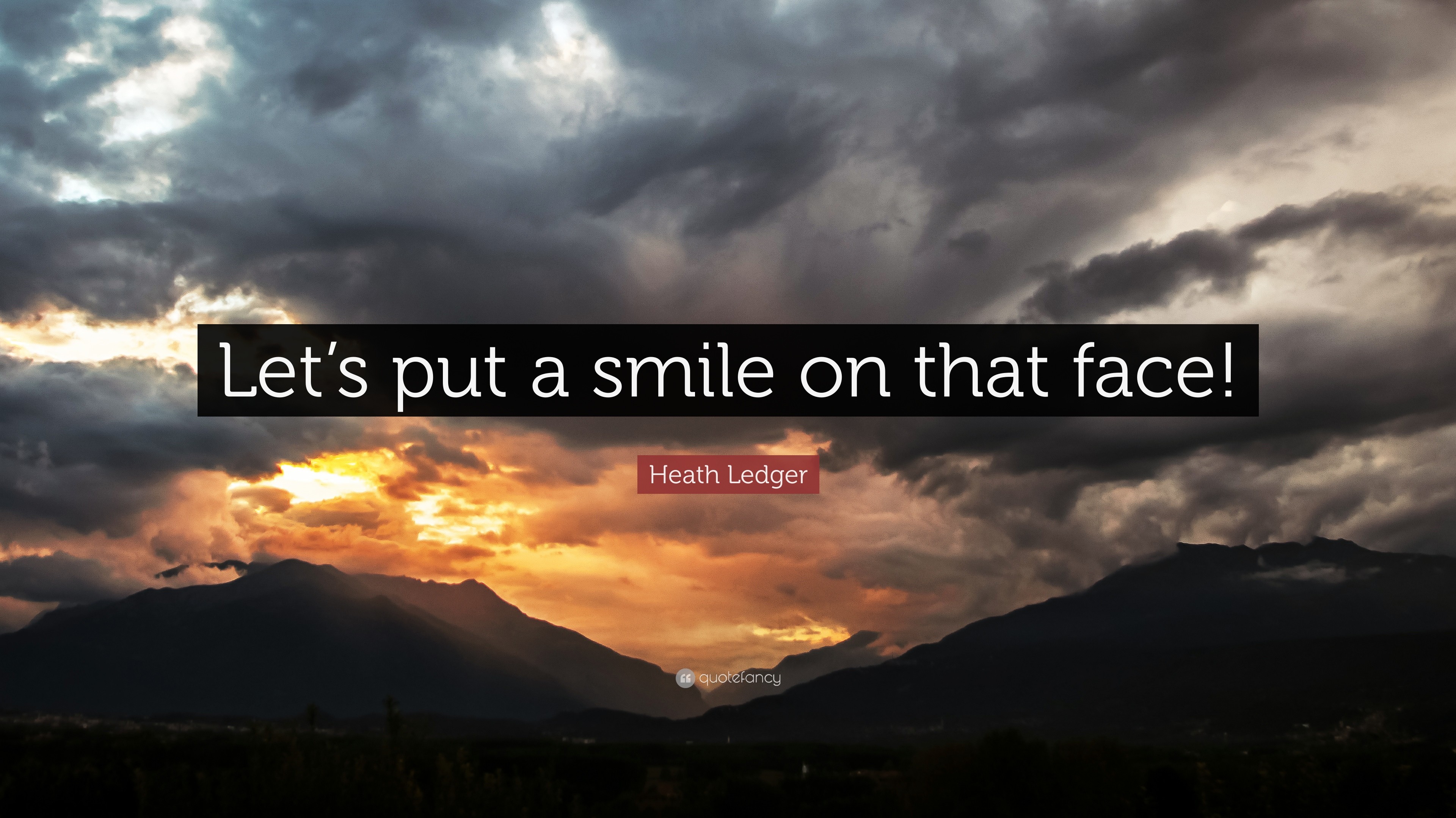 3840x2160 Heath Ledger Quote: “Let's put a smile on that face!”