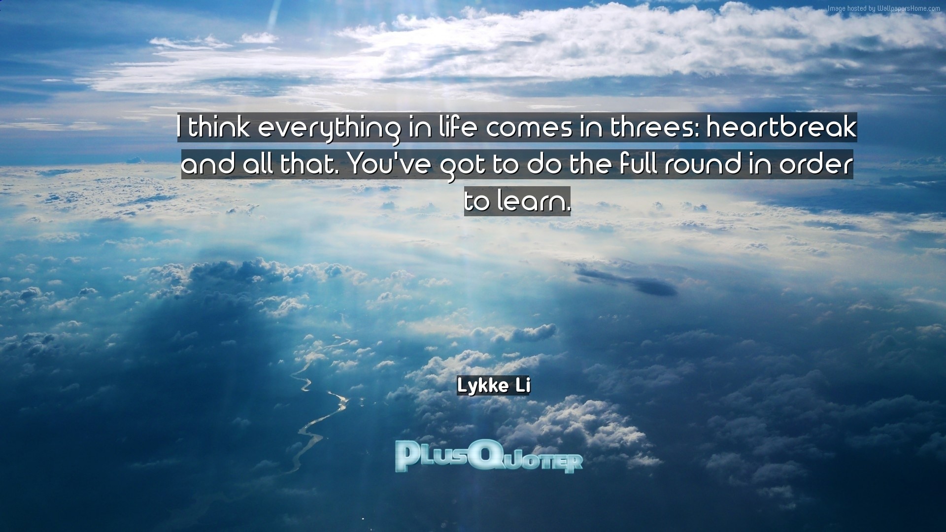 1920x1080 Download Wallpaper with inspirational Quotes- "I think everything in life  comes in threes: