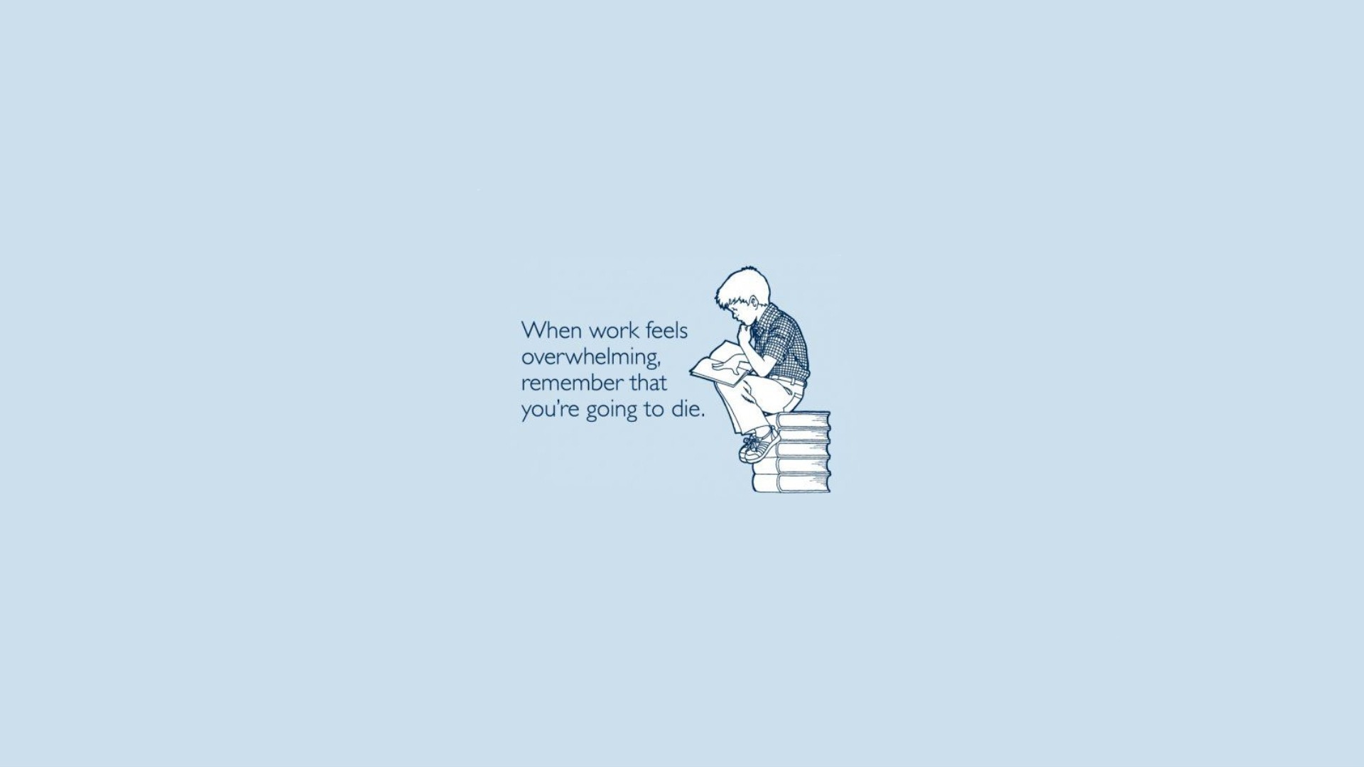 1920x1080 General  minimalism quote blue background drawing dark humor  simple simple background