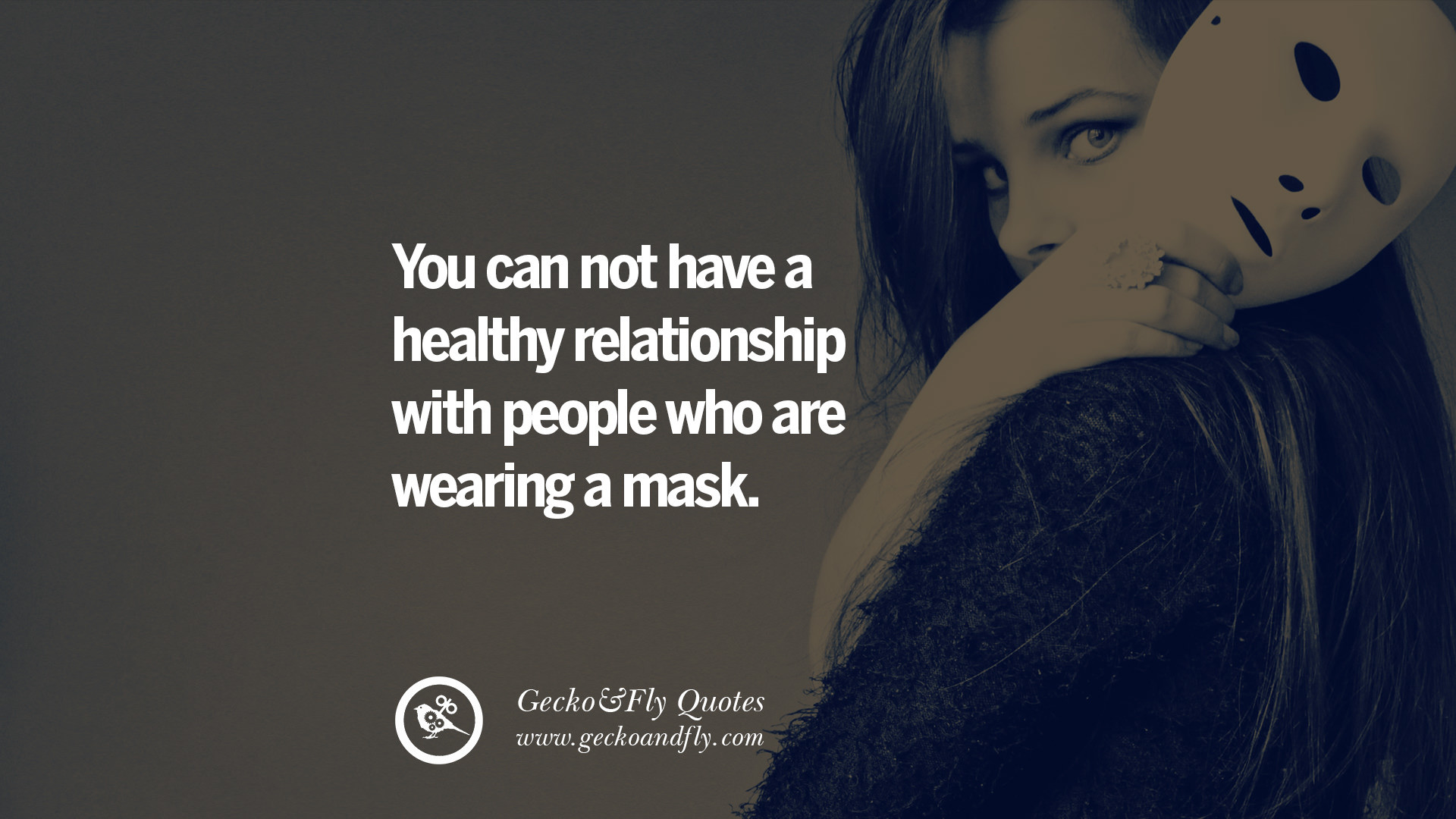 1920x1080 You can not have a healthy relationship with people who are wearing a mask.