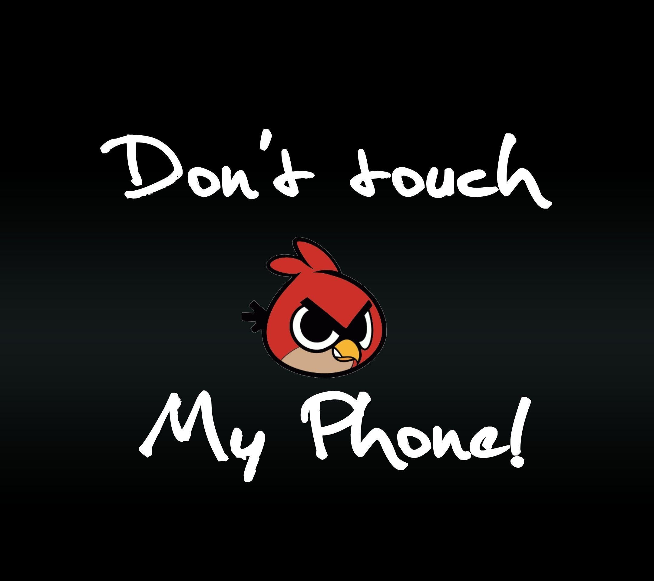 2160x1920 Tap to see more Don't Touch My Phone Android wallpapers .